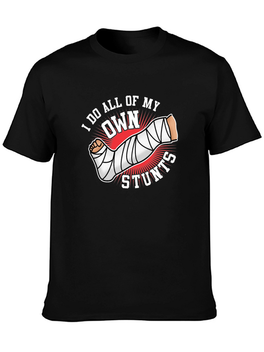 I Do All My Own Stunts Black Graphic Tee