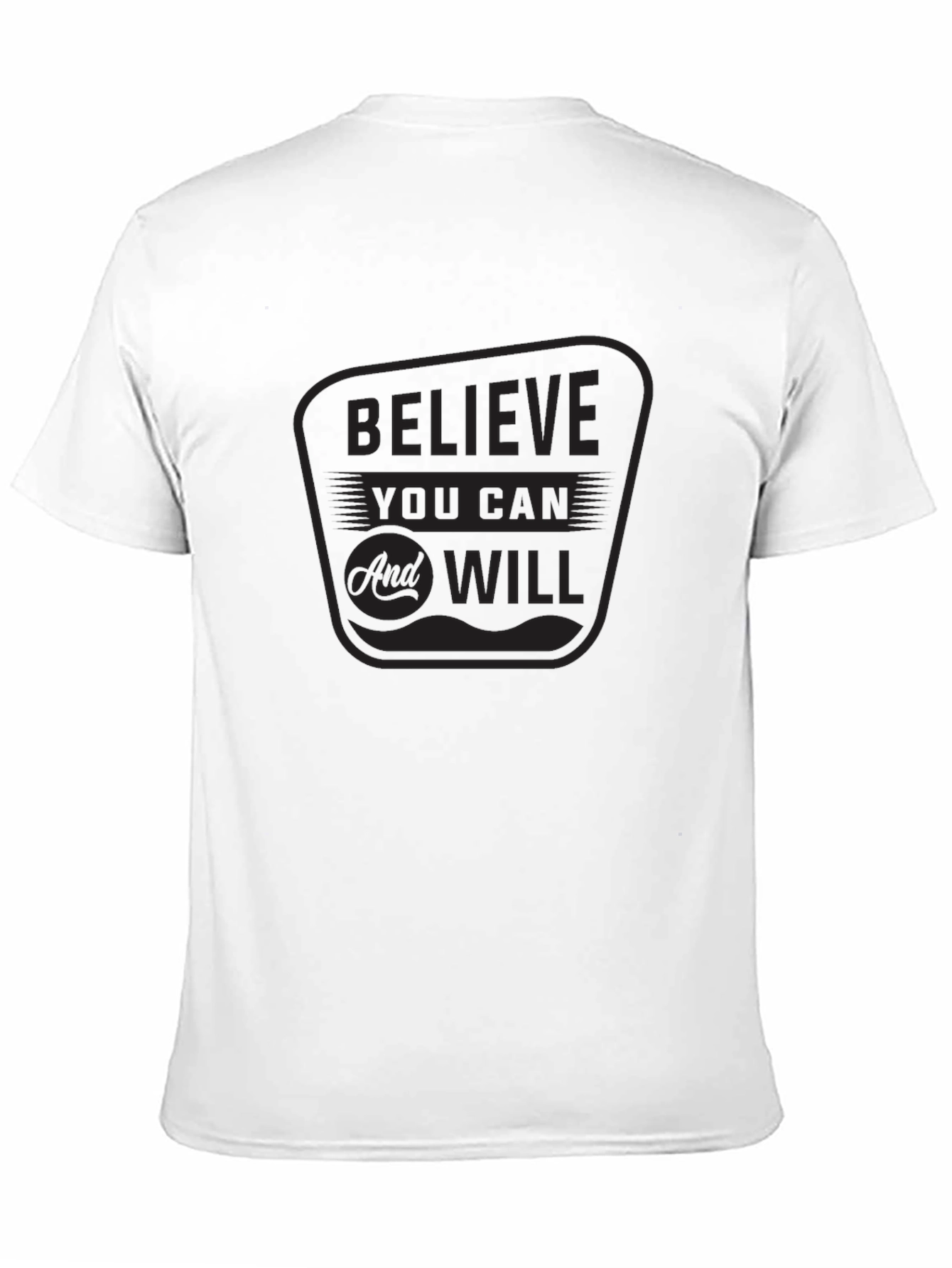 Believe You Can & Will Black Graphic T-Shirt