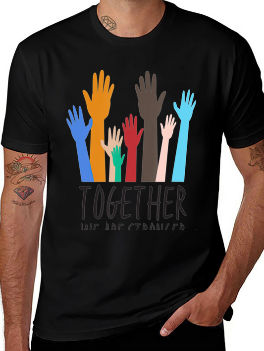 Unity T-Shirt: Together We Are Stronger Tee