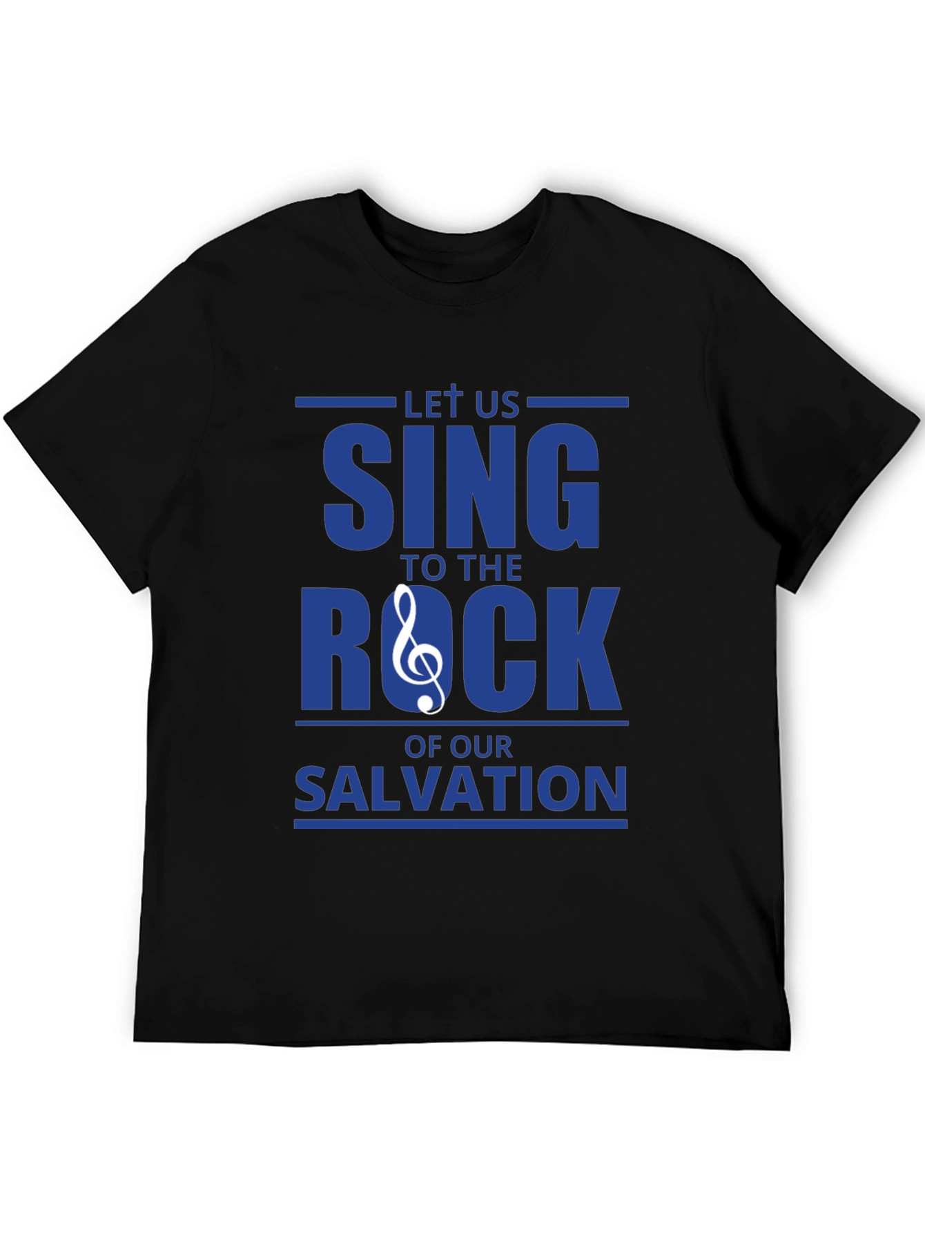 Let Us Sing To The Rock T-Shirt
