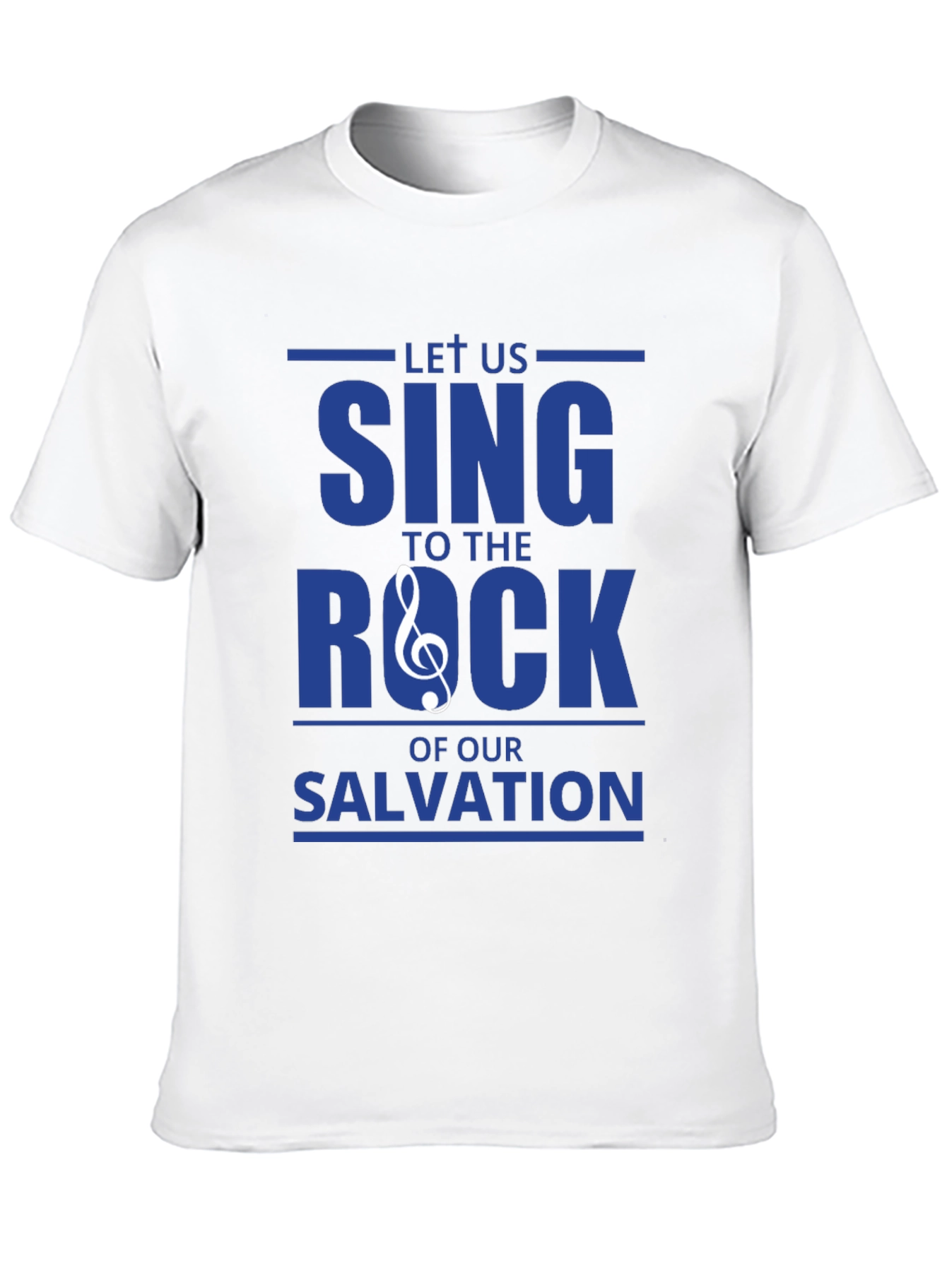 Let Us Sing To The Rock T-Shirt