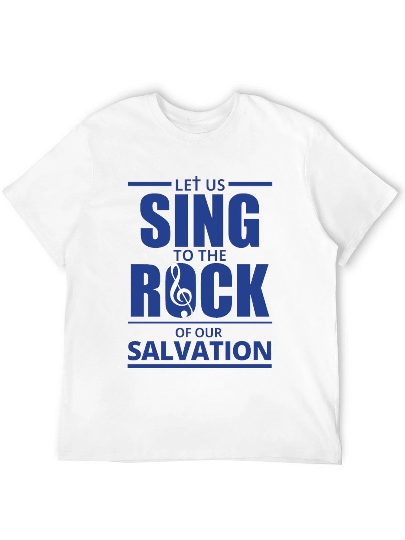Let Us Sing To The Rock T-Shirt