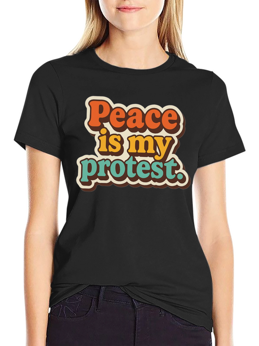 Peace Is My Protest Graphic T-Shirt