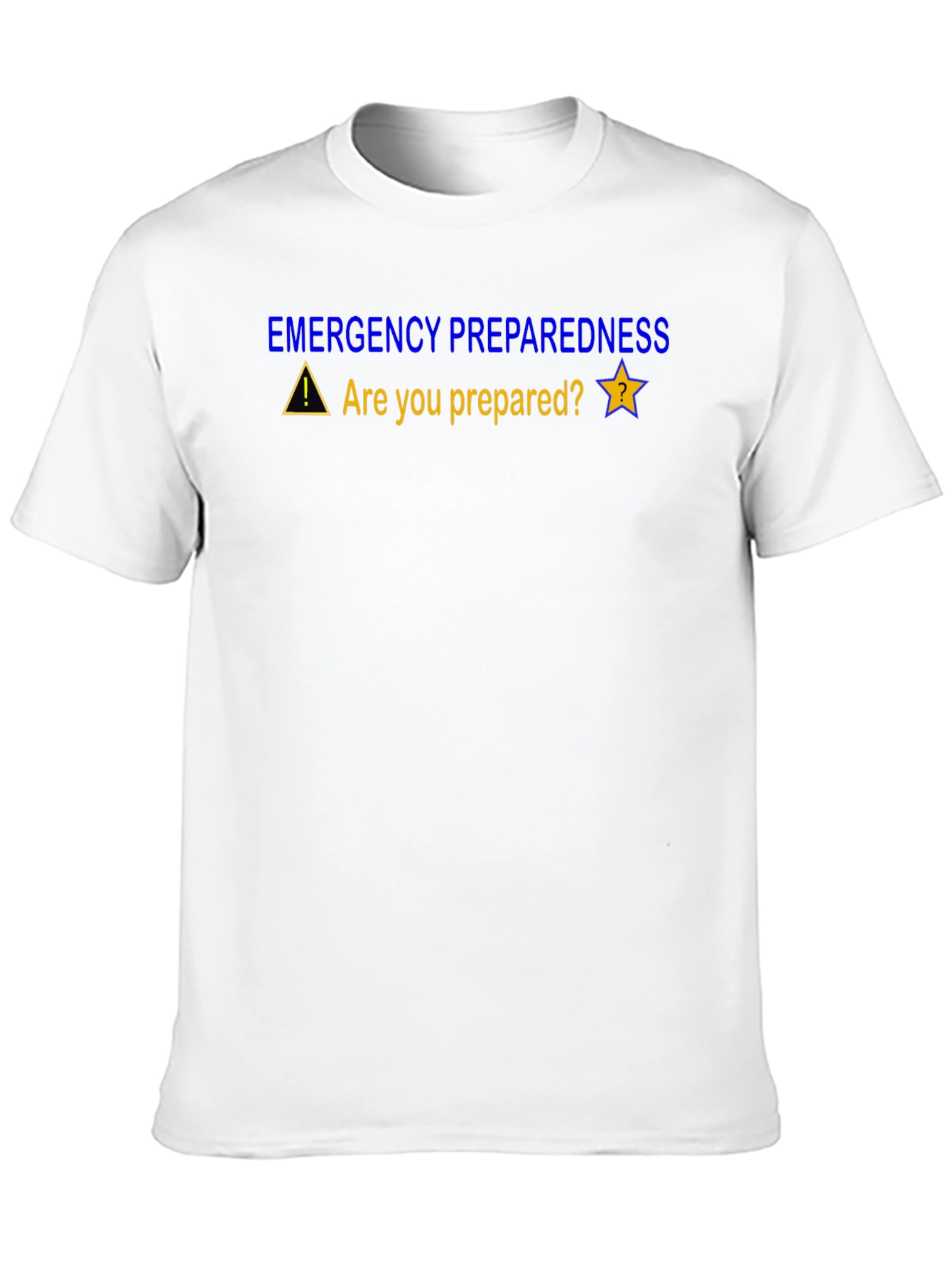 Emergency Preparedness T-Shirt