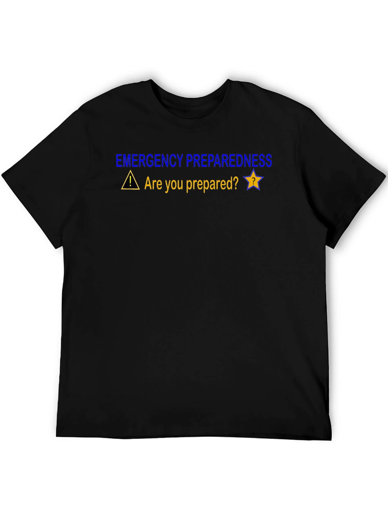 Emergency Preparedness T-Shirt