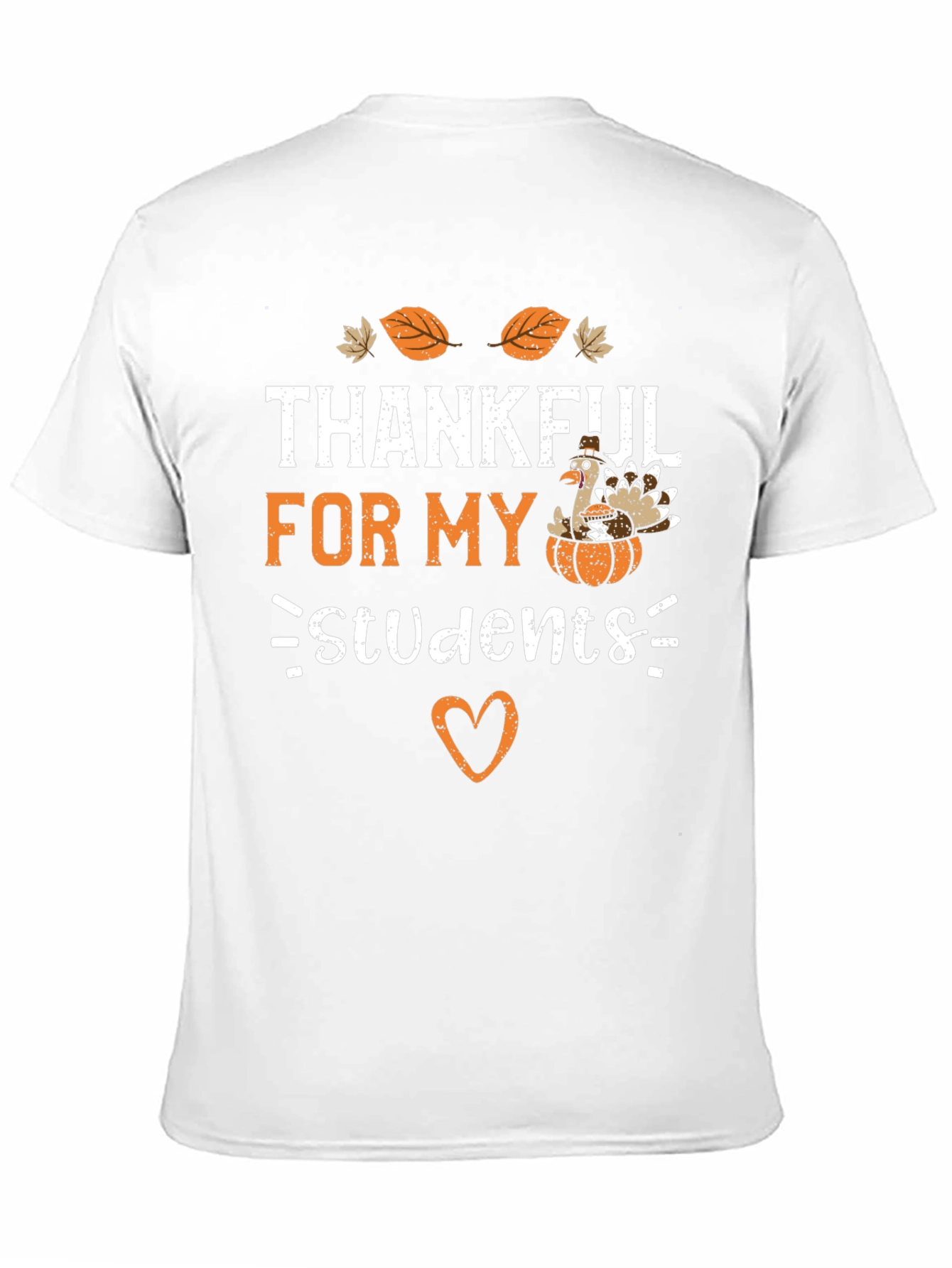 Thankful For My Students Thanksgiving T-Shirt