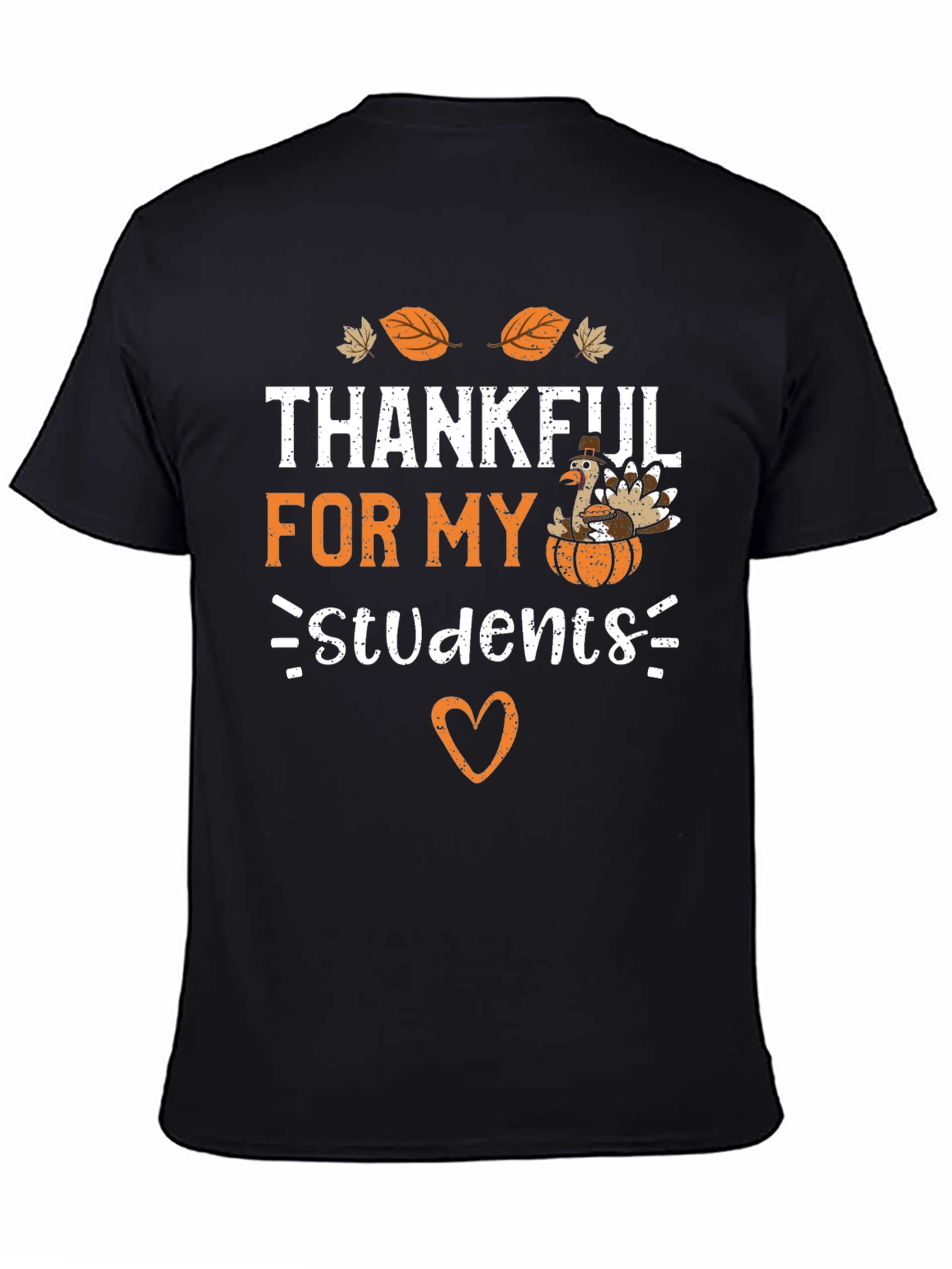 Thankful For My Students Thanksgiving T-Shirt