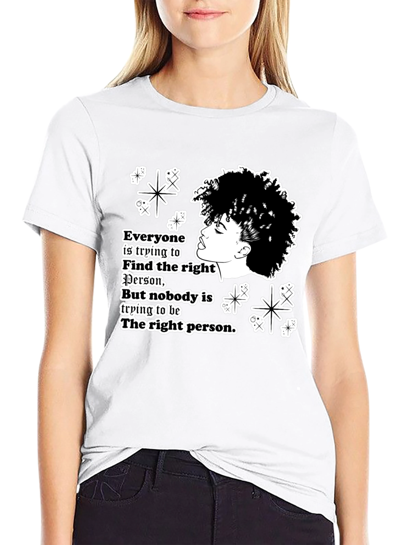Stylish Graphic T-Shirt - Be the Right Person