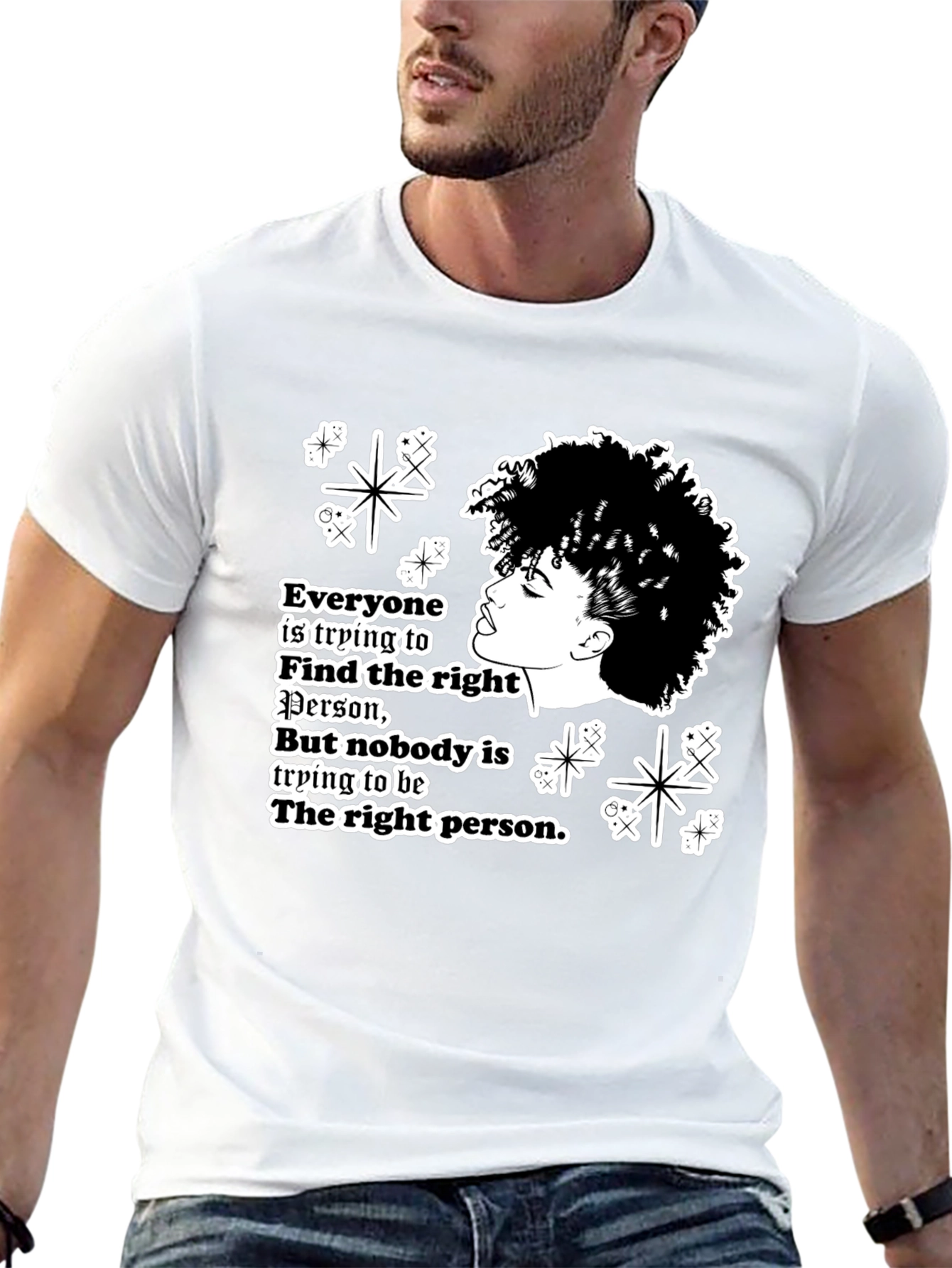 Stylish Graphic T-Shirt - Be the Right Person