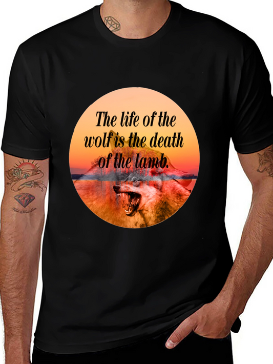 Wolf Quote T-Shirt - Life and Death Design