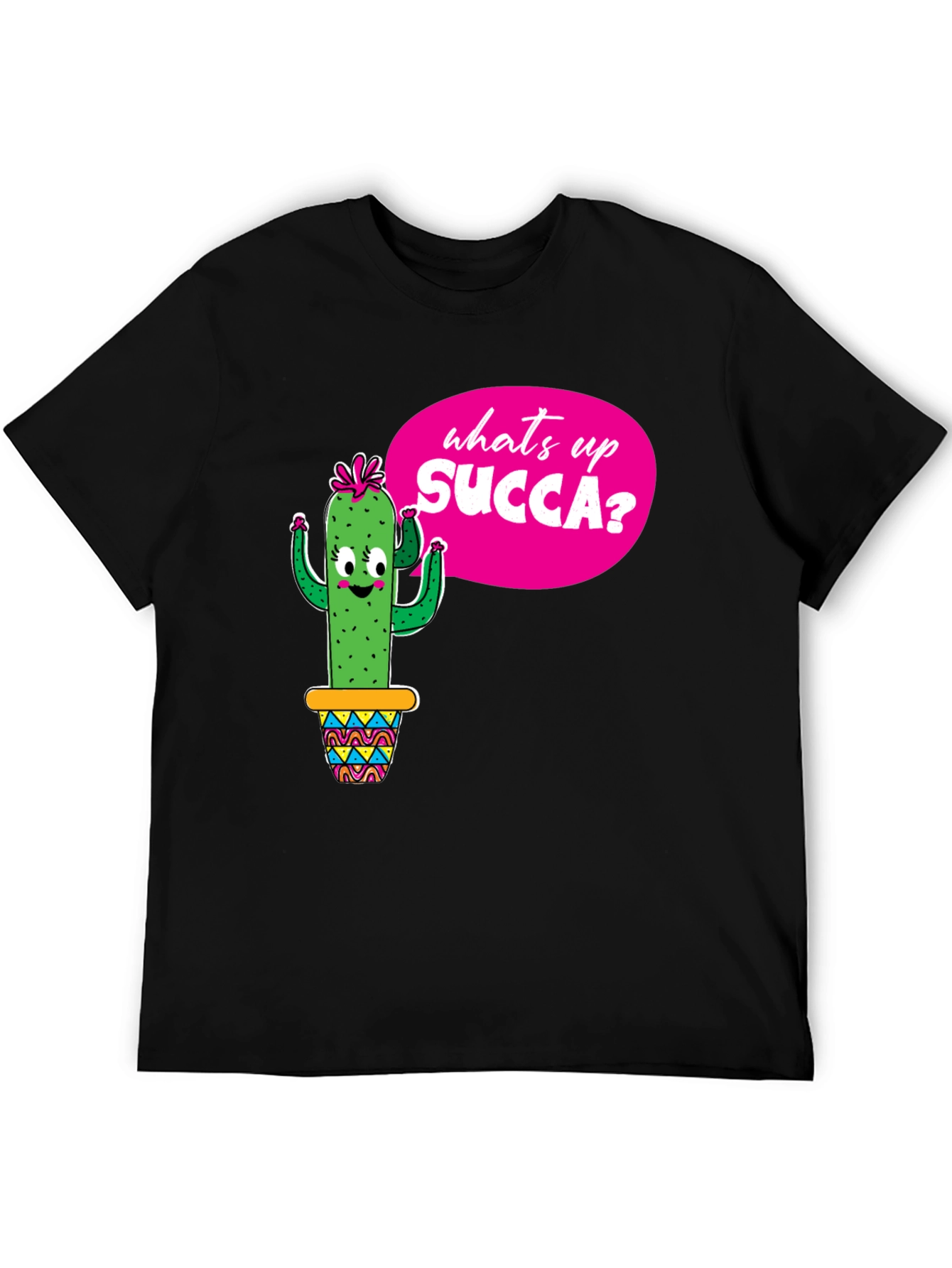 Funny Cactus Whats Up SUCCA? Graphic Tee