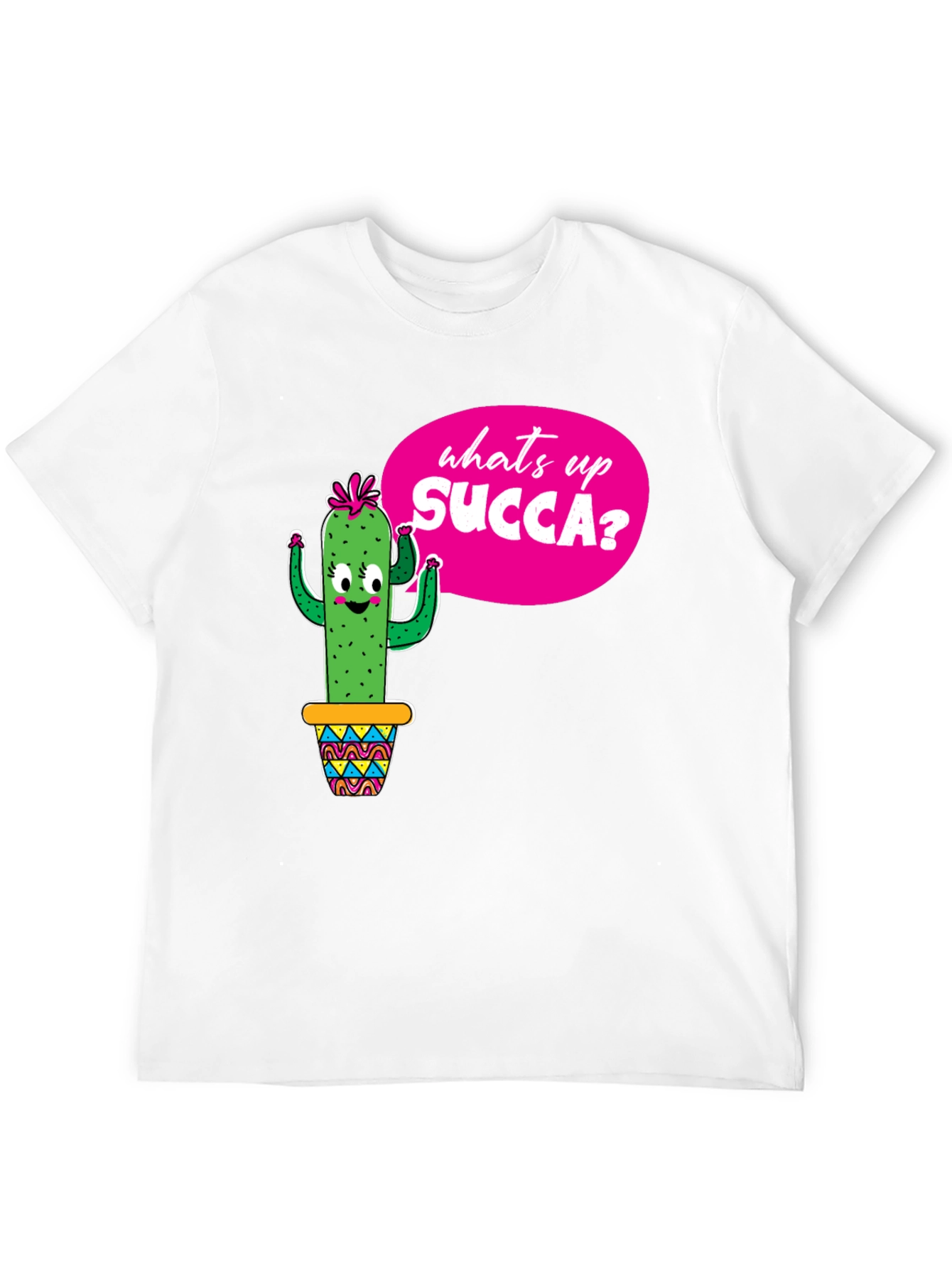 Funny Cactus Whats Up SUCCA? Graphic Tee