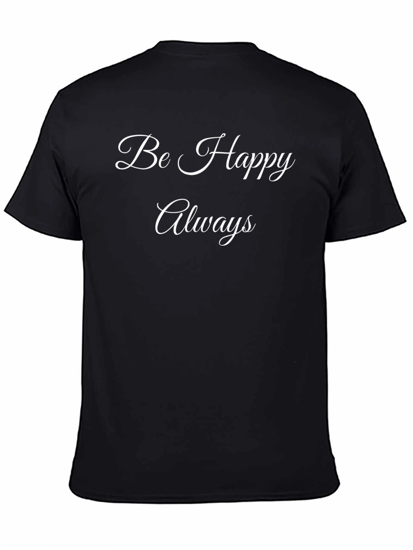 Be Happy Always Black Graphic Tee