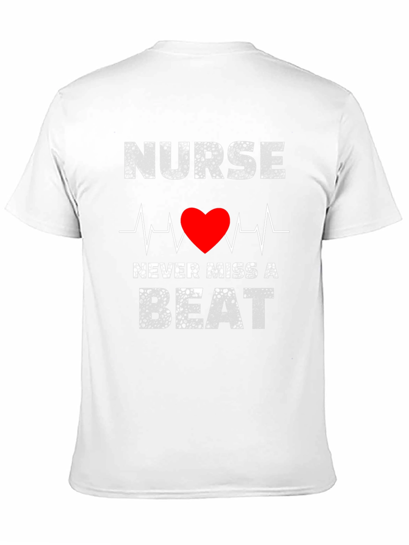 Nurse Never Miss a Beat Graphic T-Shirt