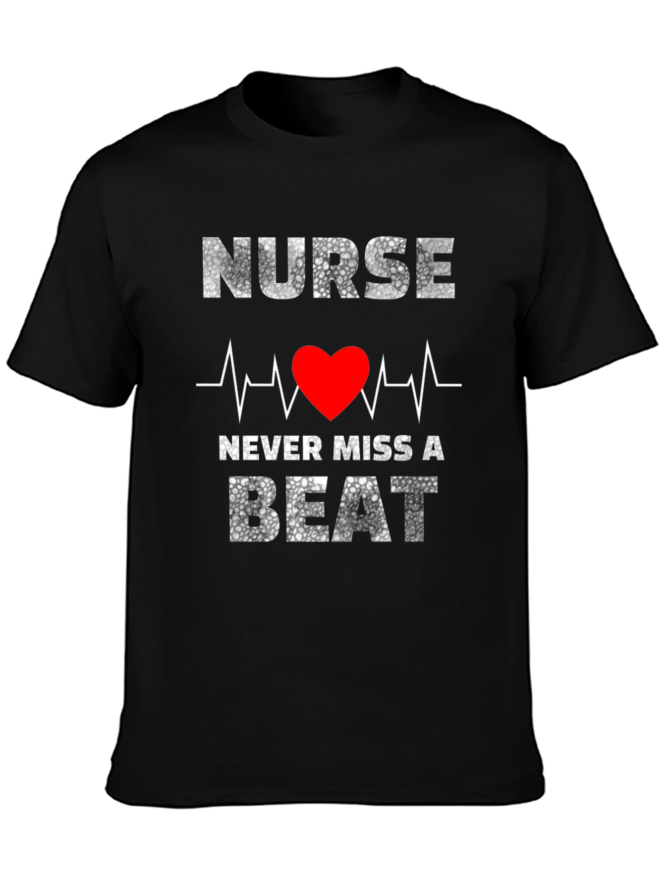 Nurse Never Miss a Beat Graphic T-Shirt