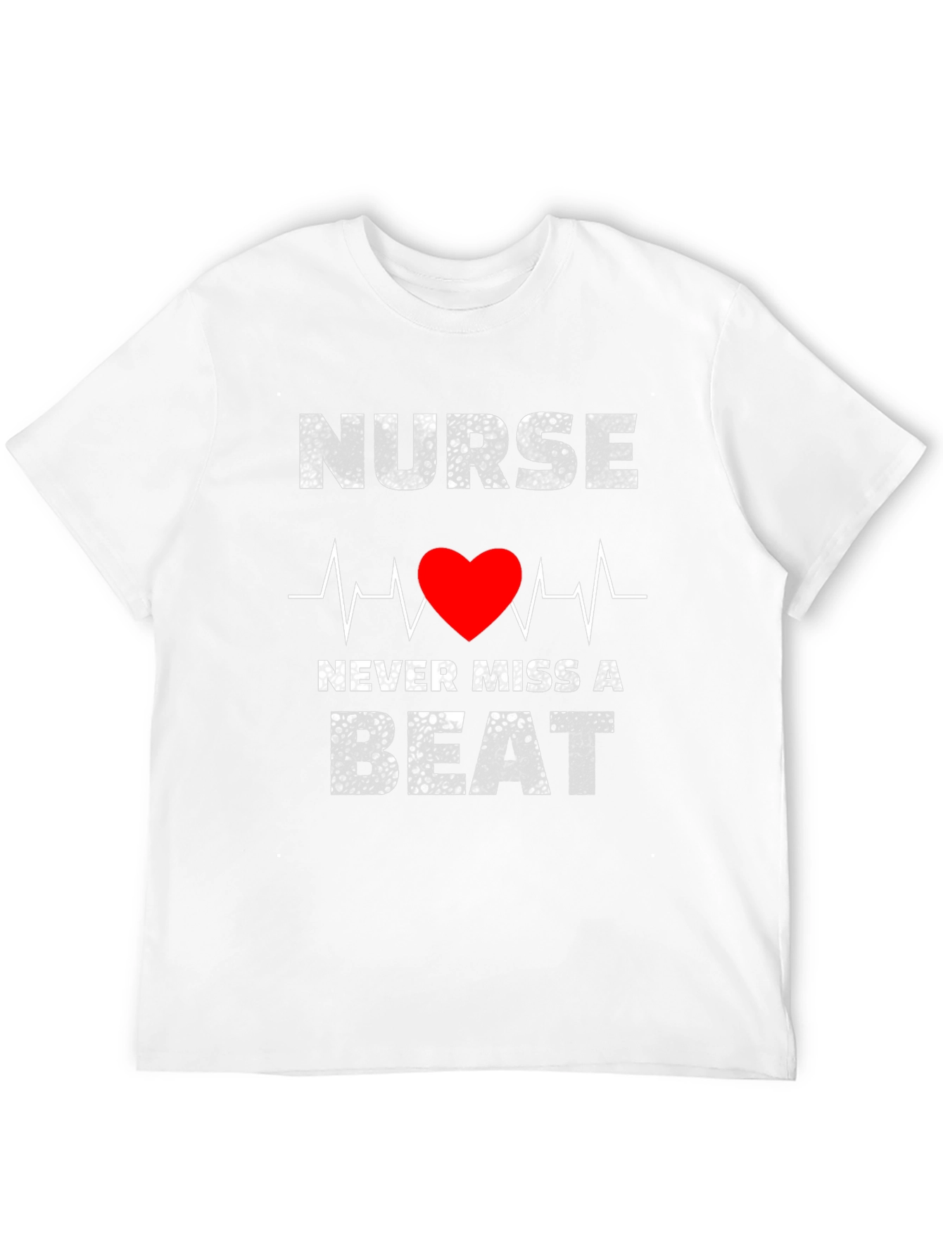 Nurse Never Miss a Beat Graphic T-Shirt