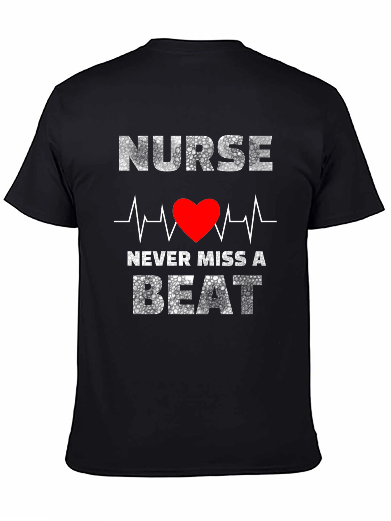 Nurse Never Miss a Beat Graphic T-Shirt