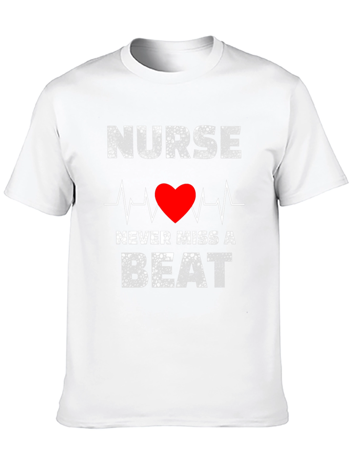 Nurse Never Miss a Beat Graphic T-Shirt