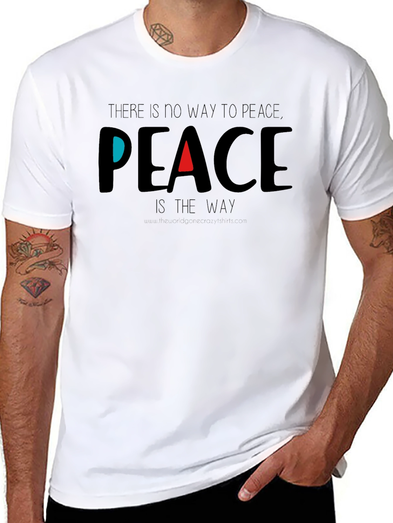 Peace T-Shirt - There is No Way to Peace