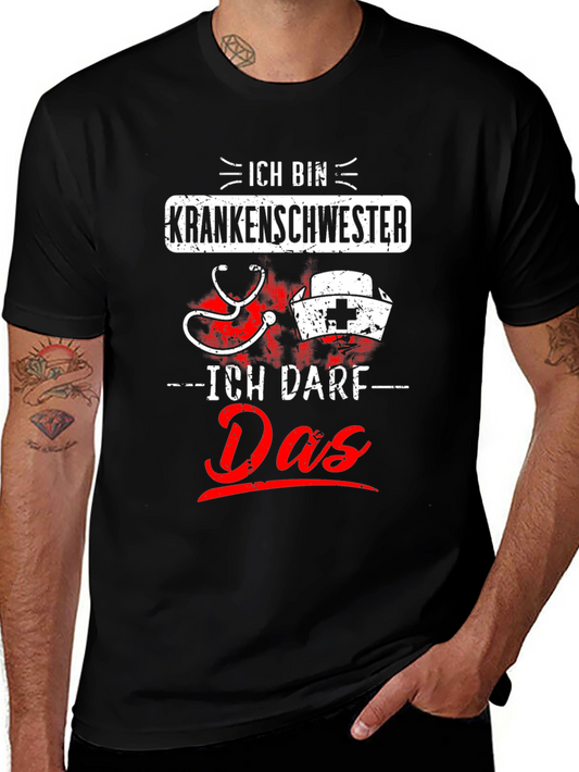 Ich Bin Krankenschwester T-Shirt - Nurse Tee