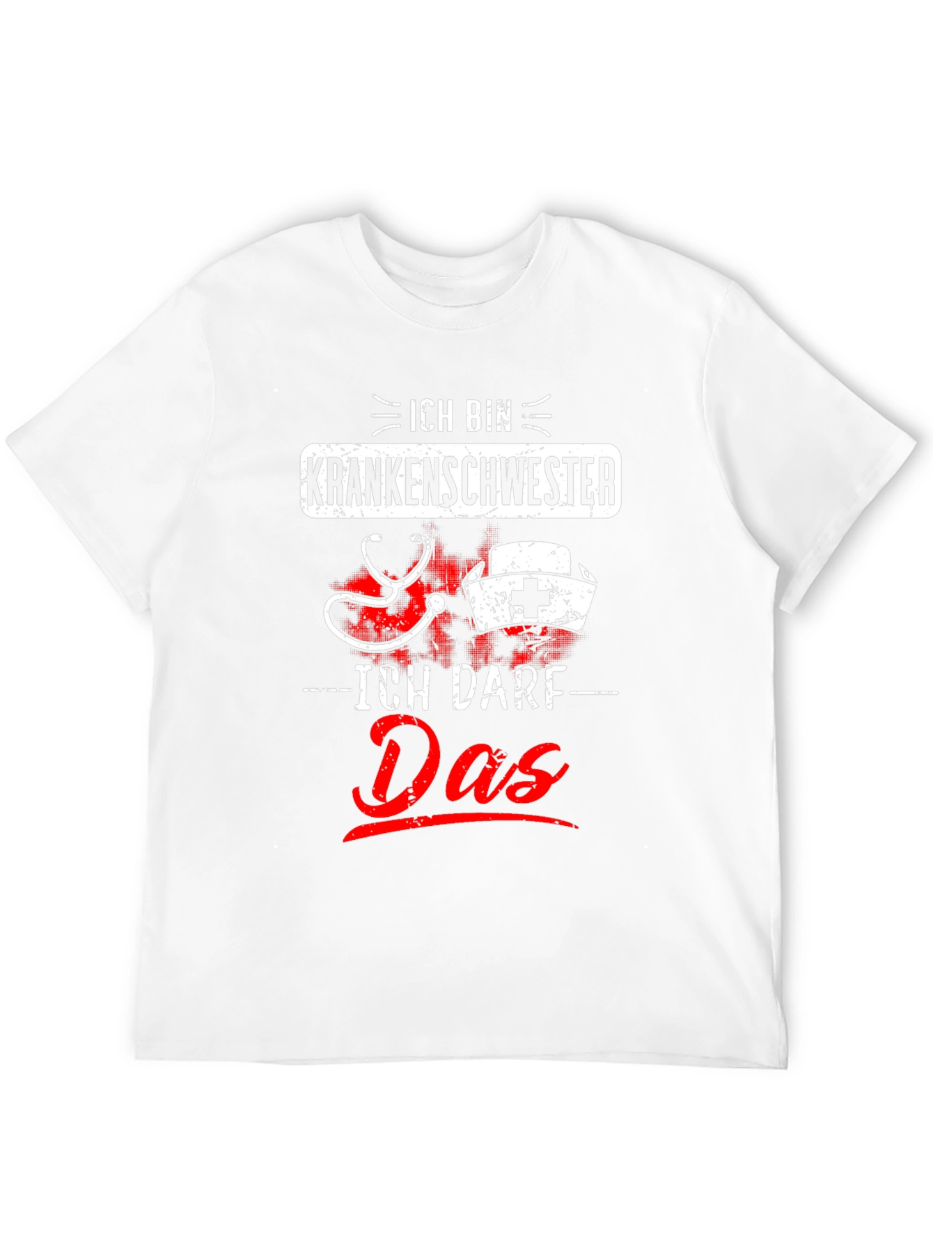 Ich Bin Krankenschwester T-Shirt - Nurse Tee