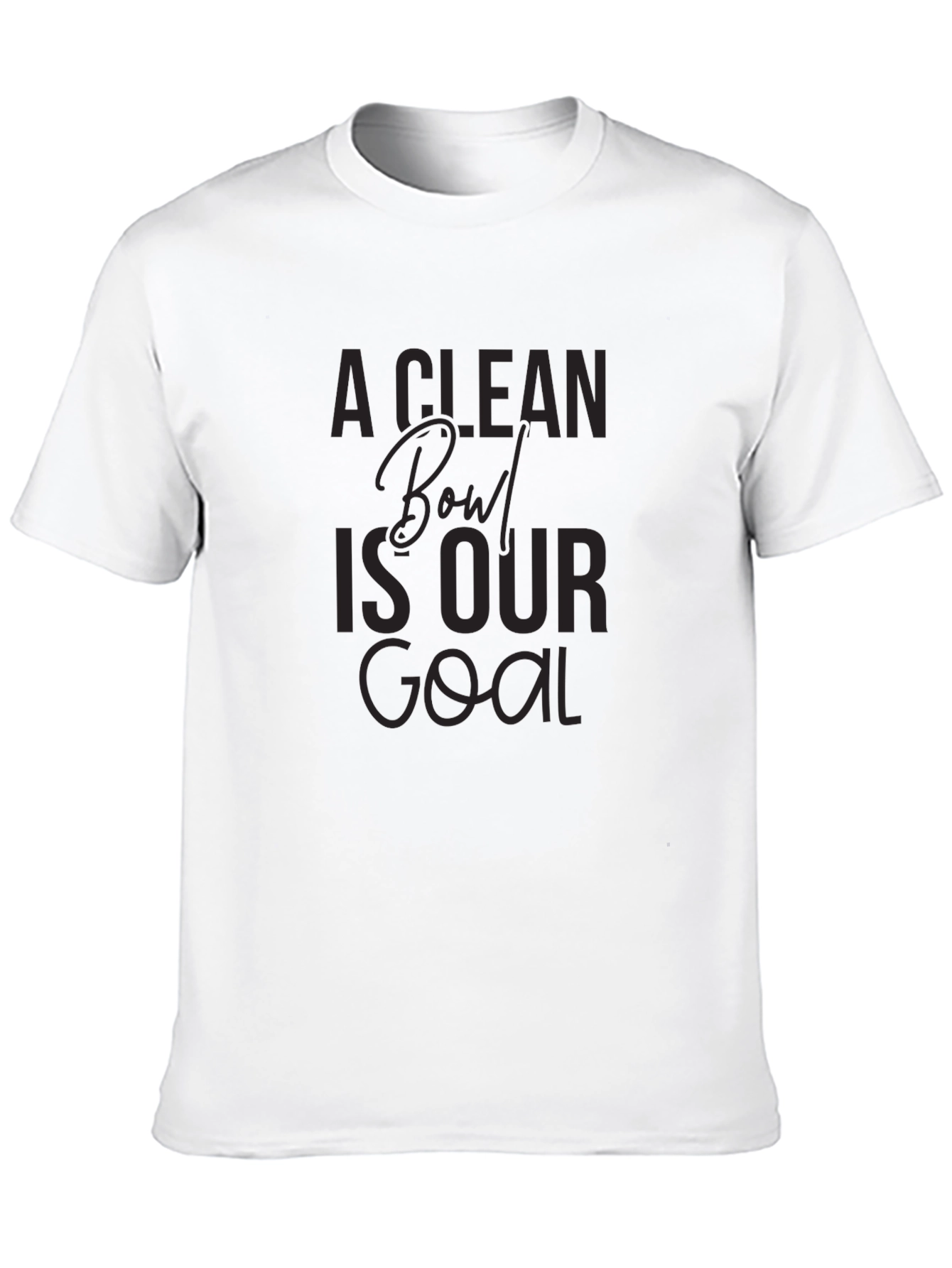 Clean Bowl is Our Goal Black T-Shirt
