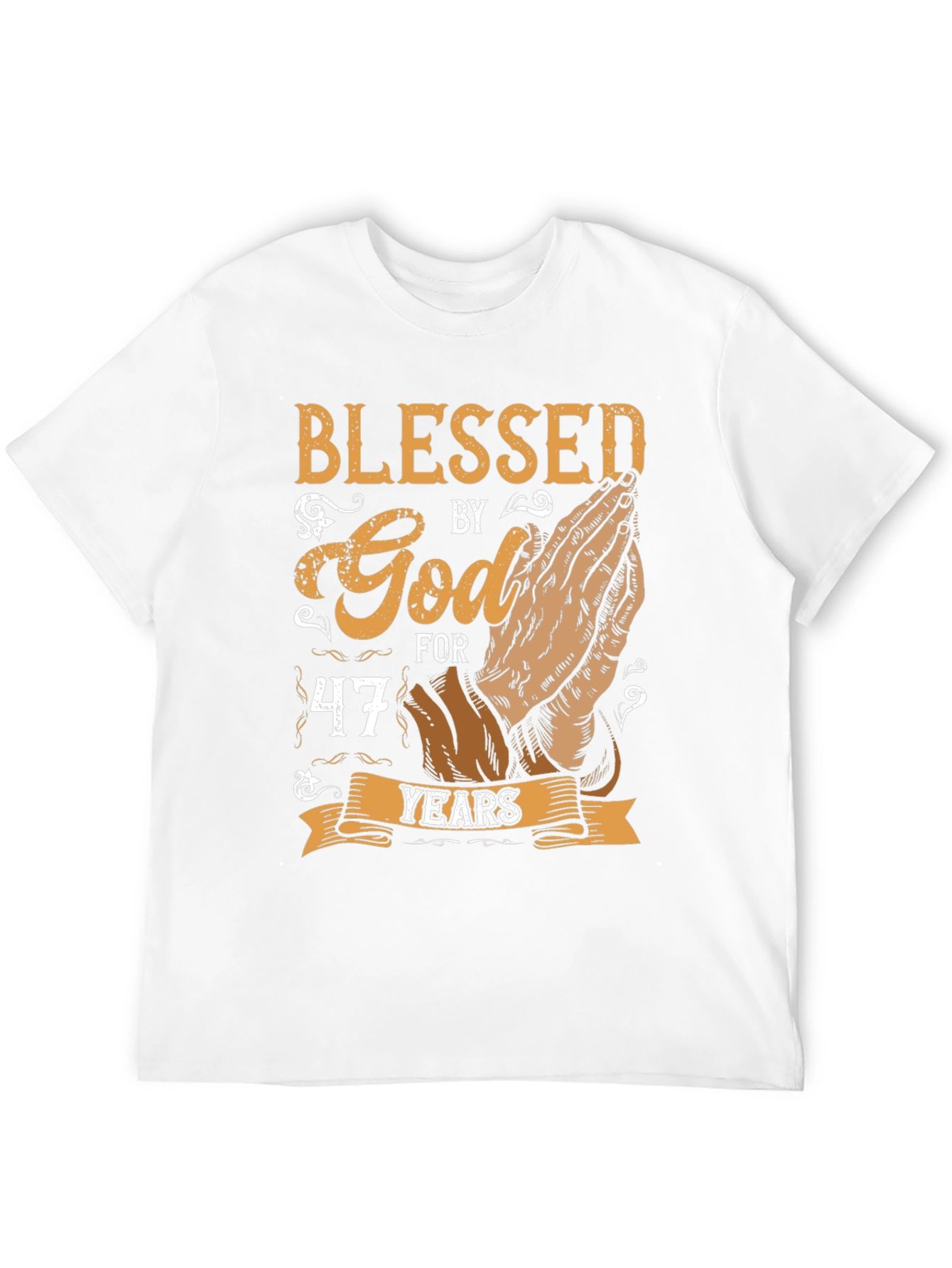 Blessed by God 47 Years T-Shirt