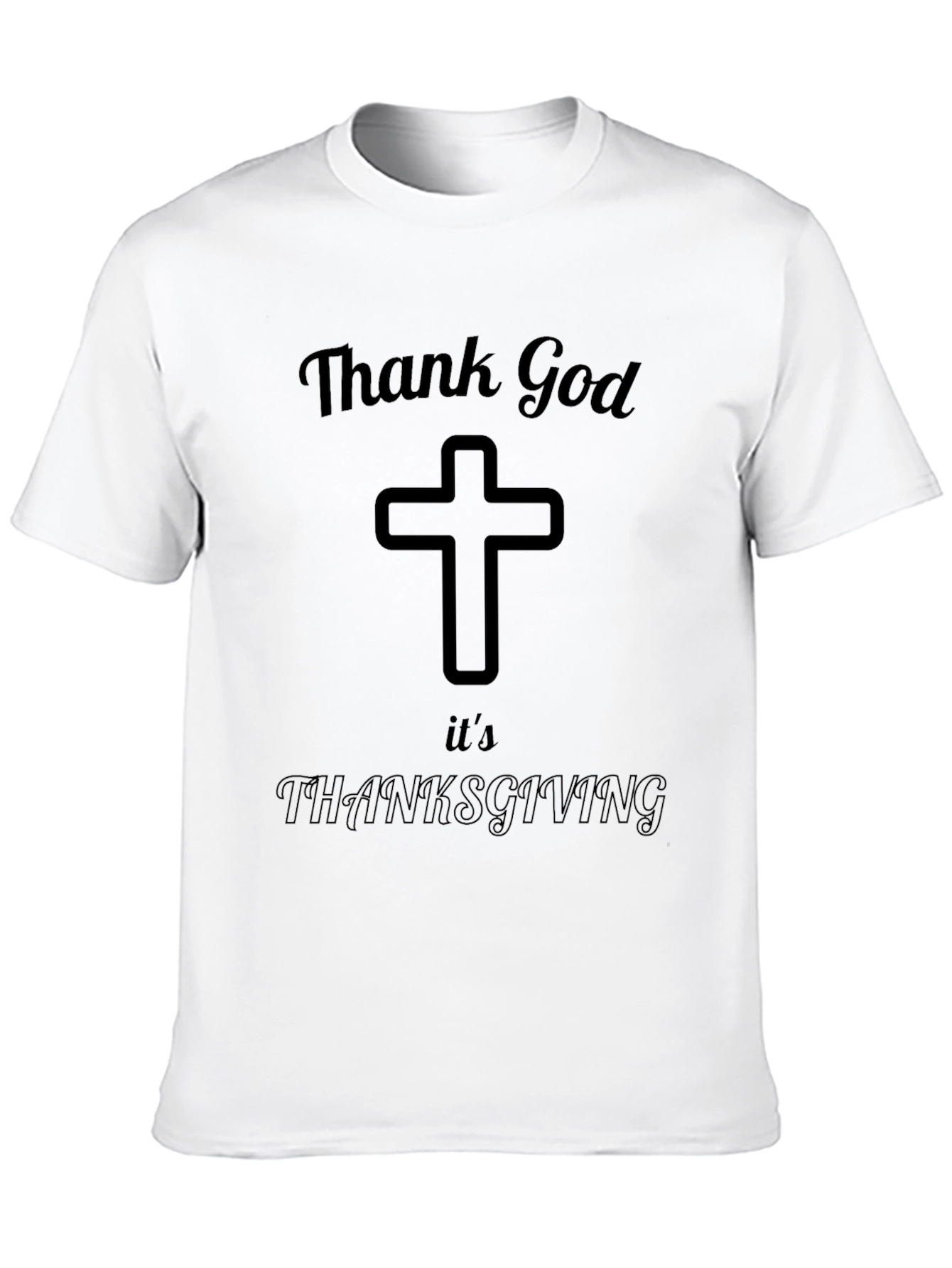 Thank God Its Thanksgiving Black T-Shirt