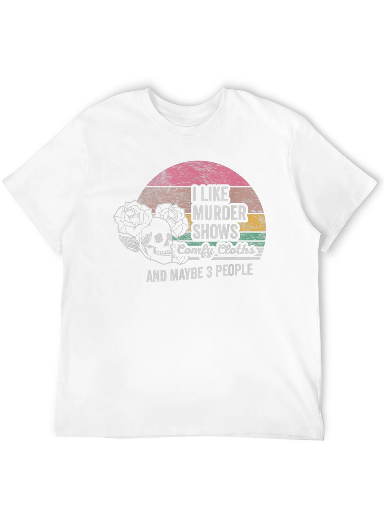 I Like Murder Shows T-Shirt - Comfy and Edgy!