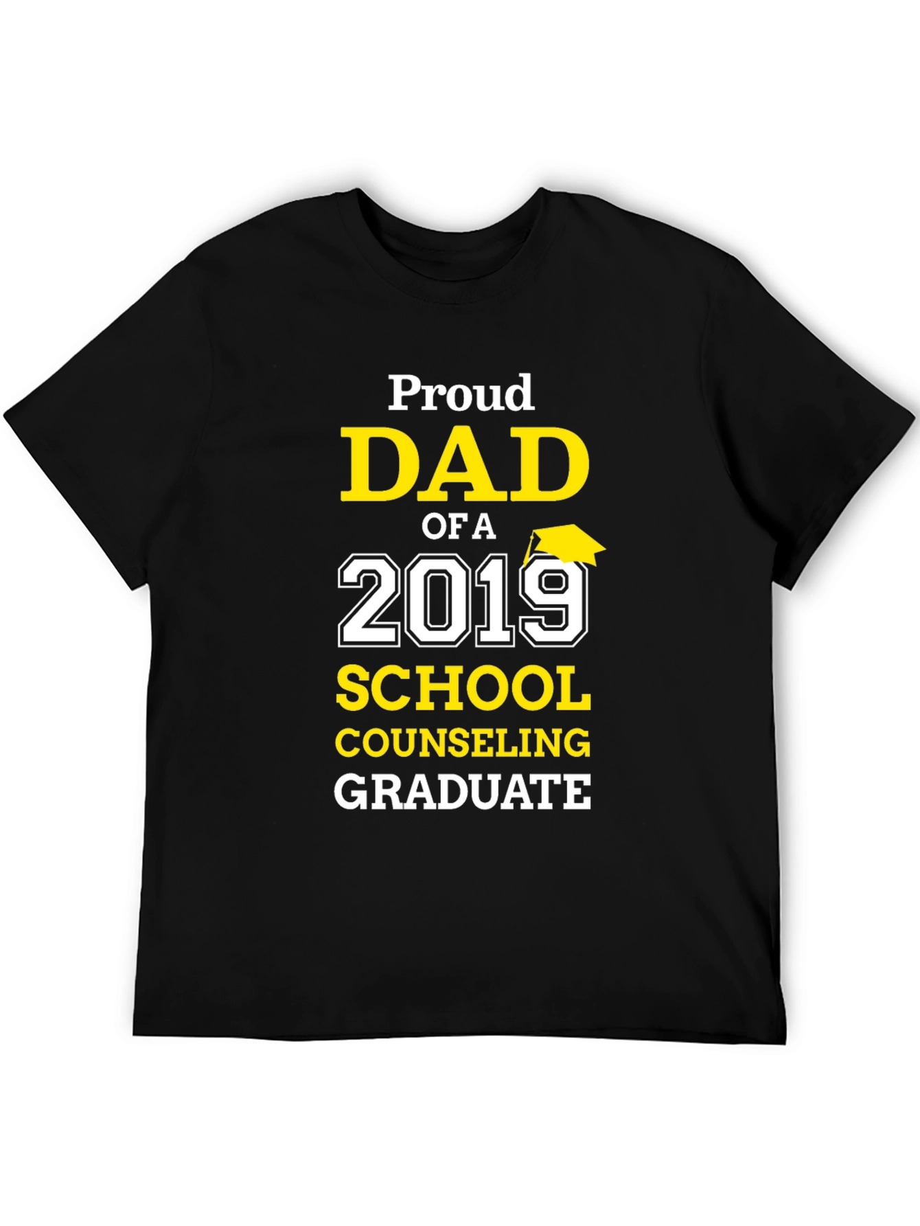 Proud Dad of a 2019 Graduate T-Shirt