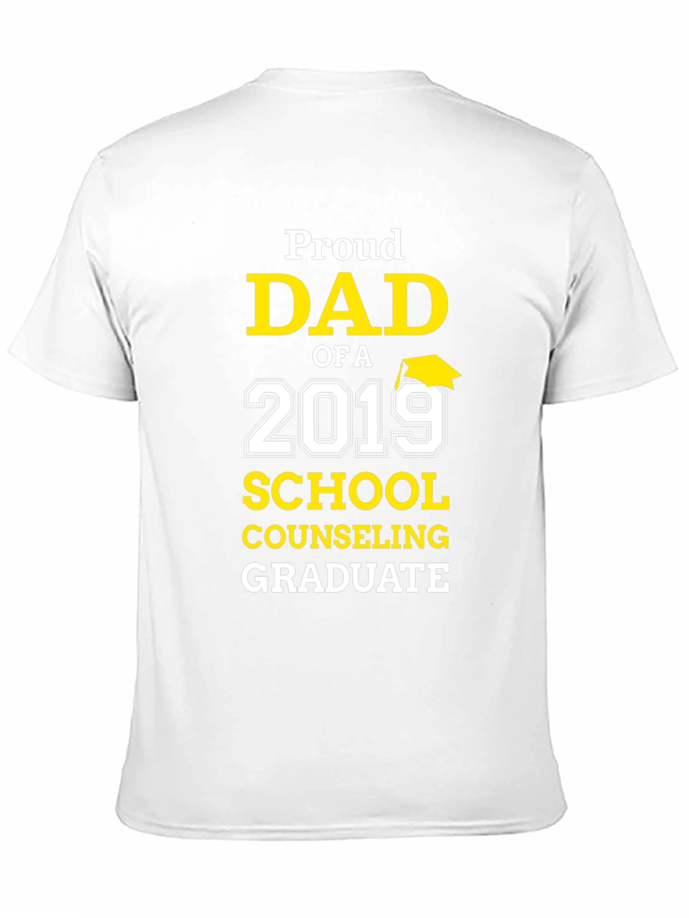 Proud Dad of a 2019 Graduate T-Shirt