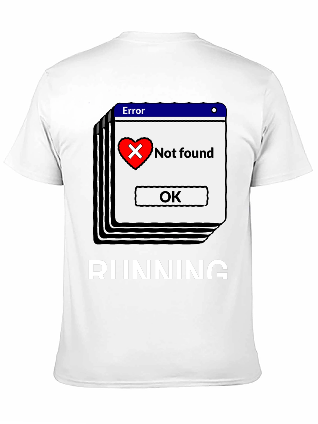 Error Heart Not Found Running T-Shirt