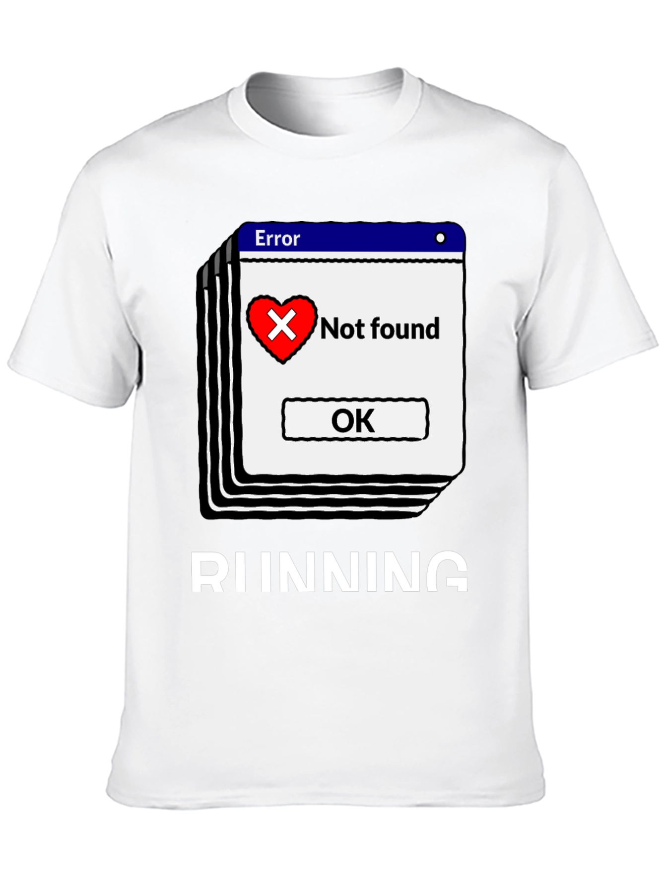 Error Heart Not Found Running T-Shirt