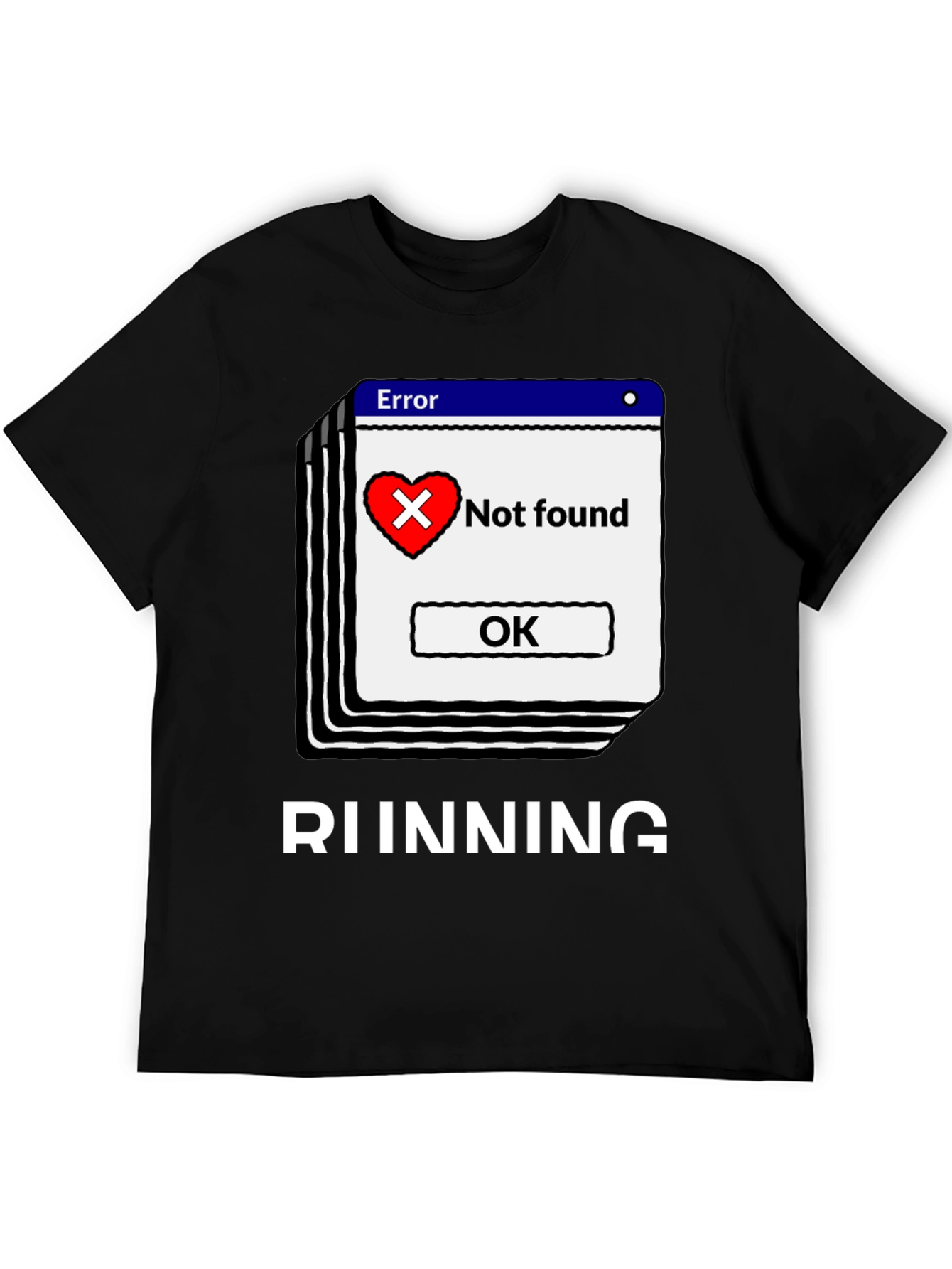 Error Heart Not Found Running T-Shirt