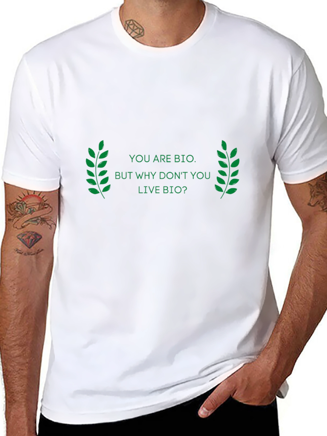 Eco-Friendly T-Shirt: You are Bio Live Bio!