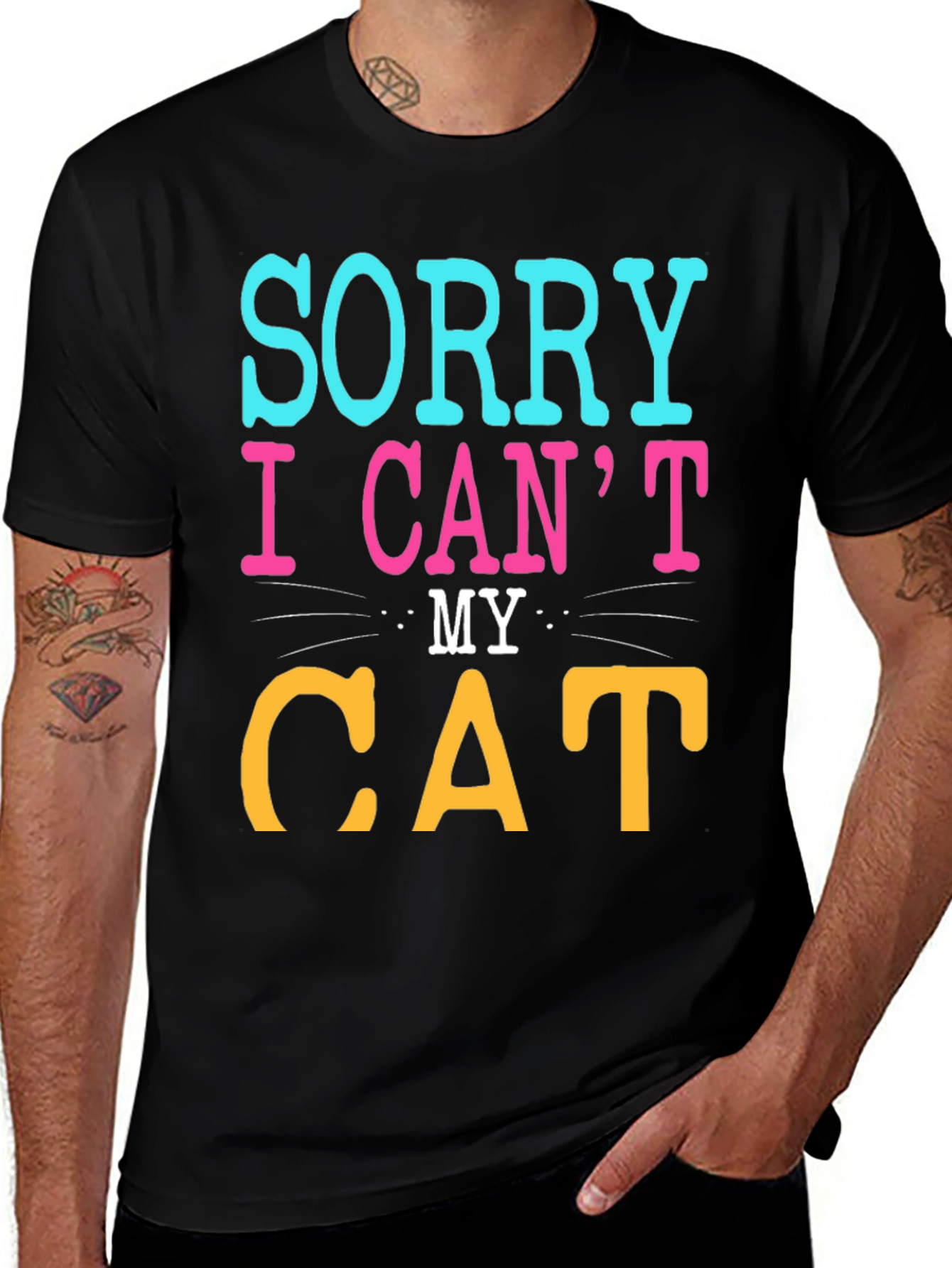 Sorry I Cant My Cat T-Shirt