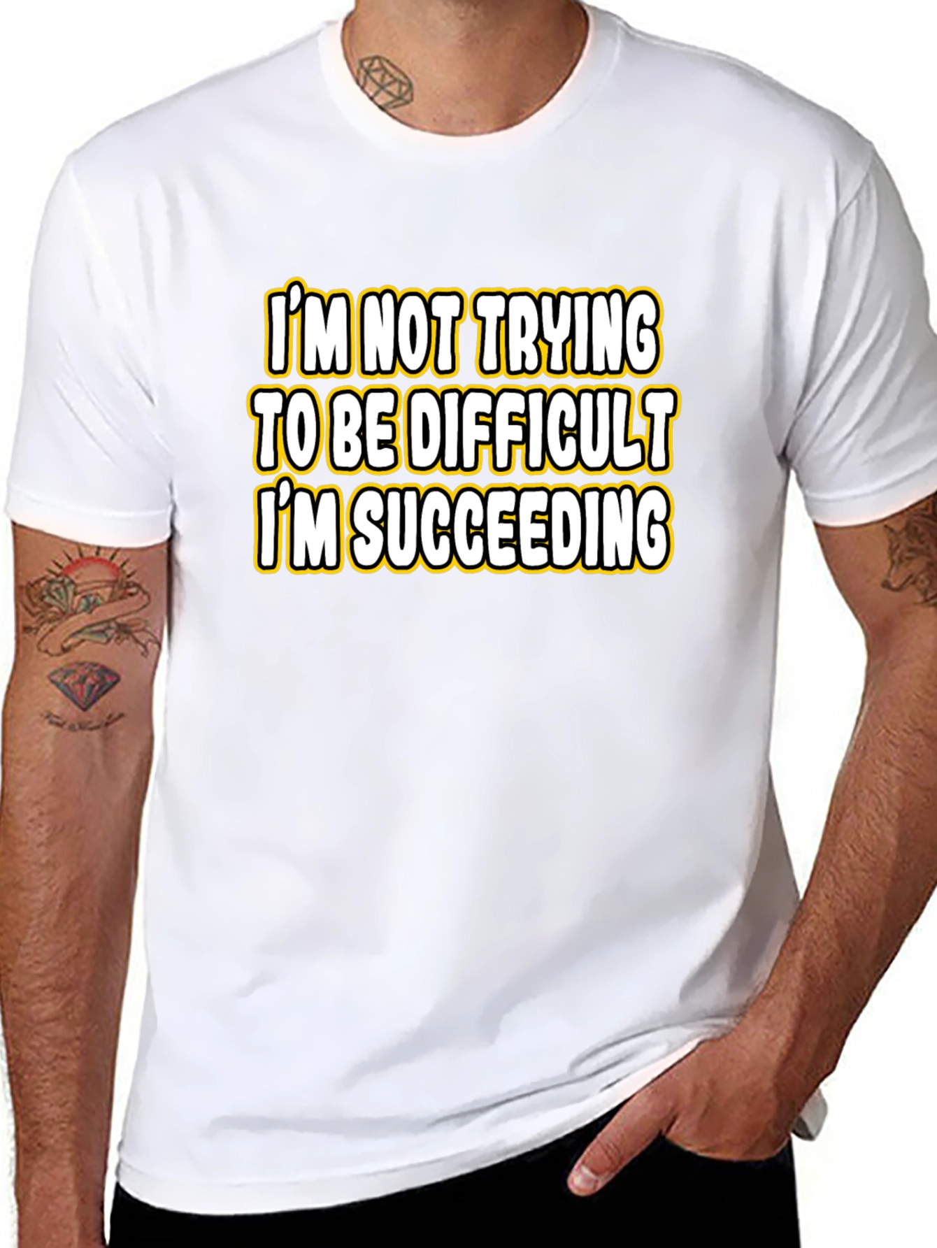 Funny Sarcastic Humor T-Shirt: Im Succeeding
