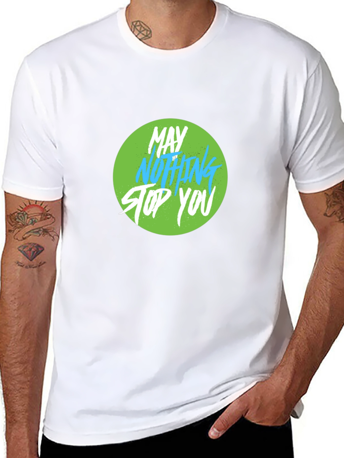 Motivational Graphic Tee - May Nothing Stop You