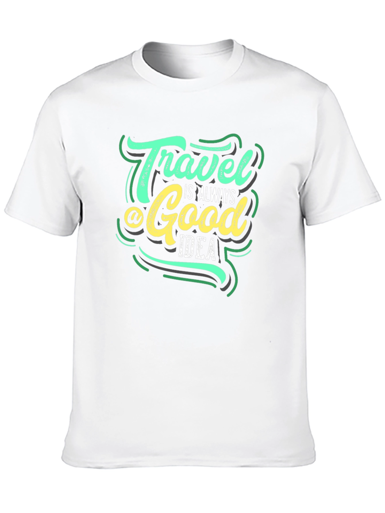 Travel is Always a Good Idea Black T-Shirt