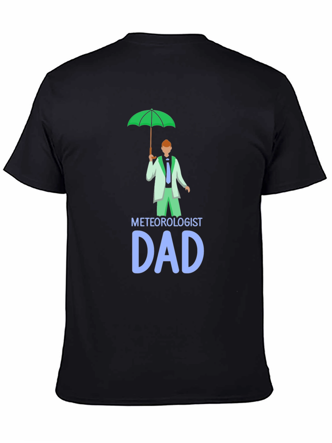 Meteorologist Dad T-Shirt - Weather Lover Tee