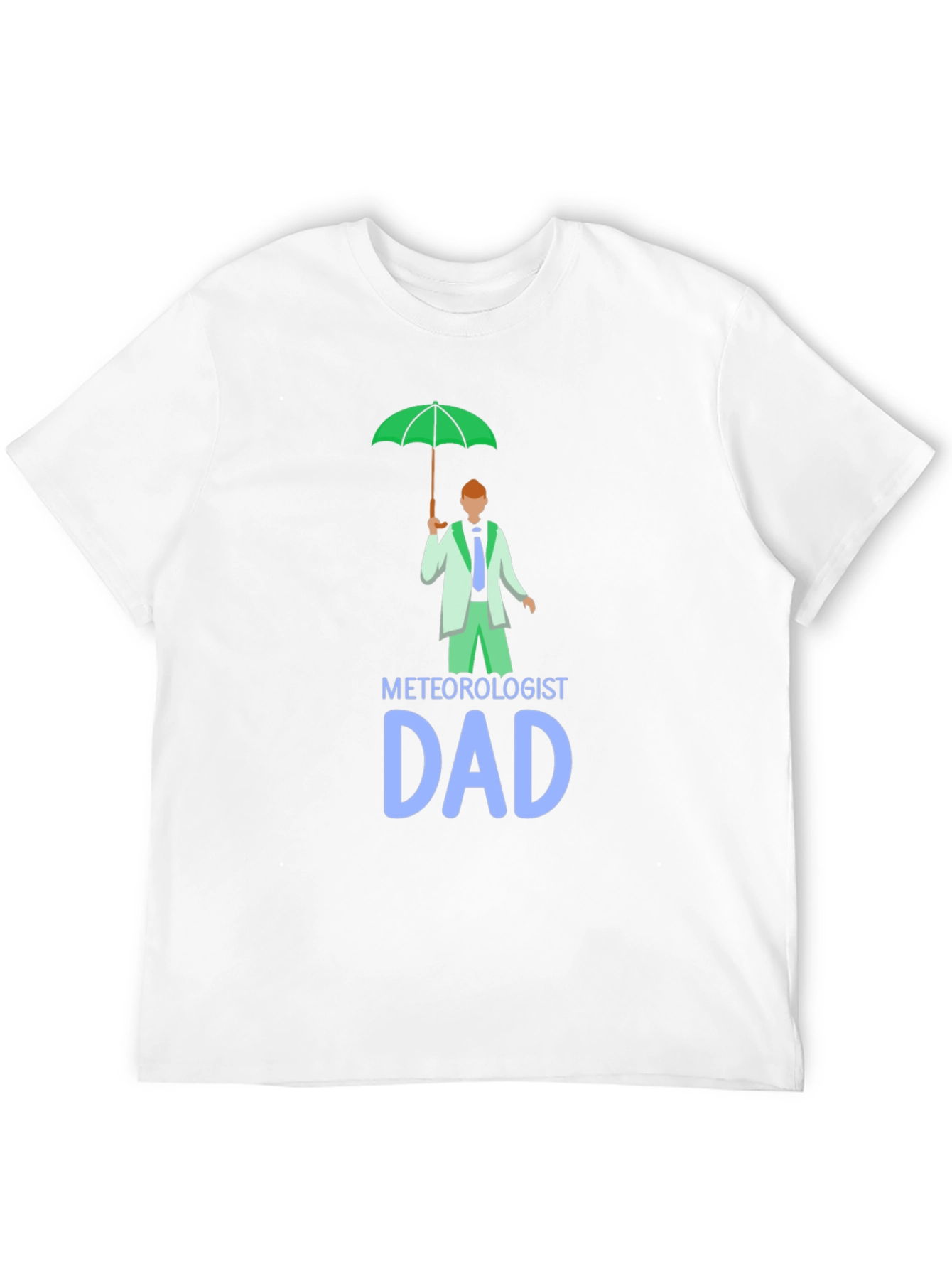 Meteorologist Dad T-Shirt - Weather Lover Tee