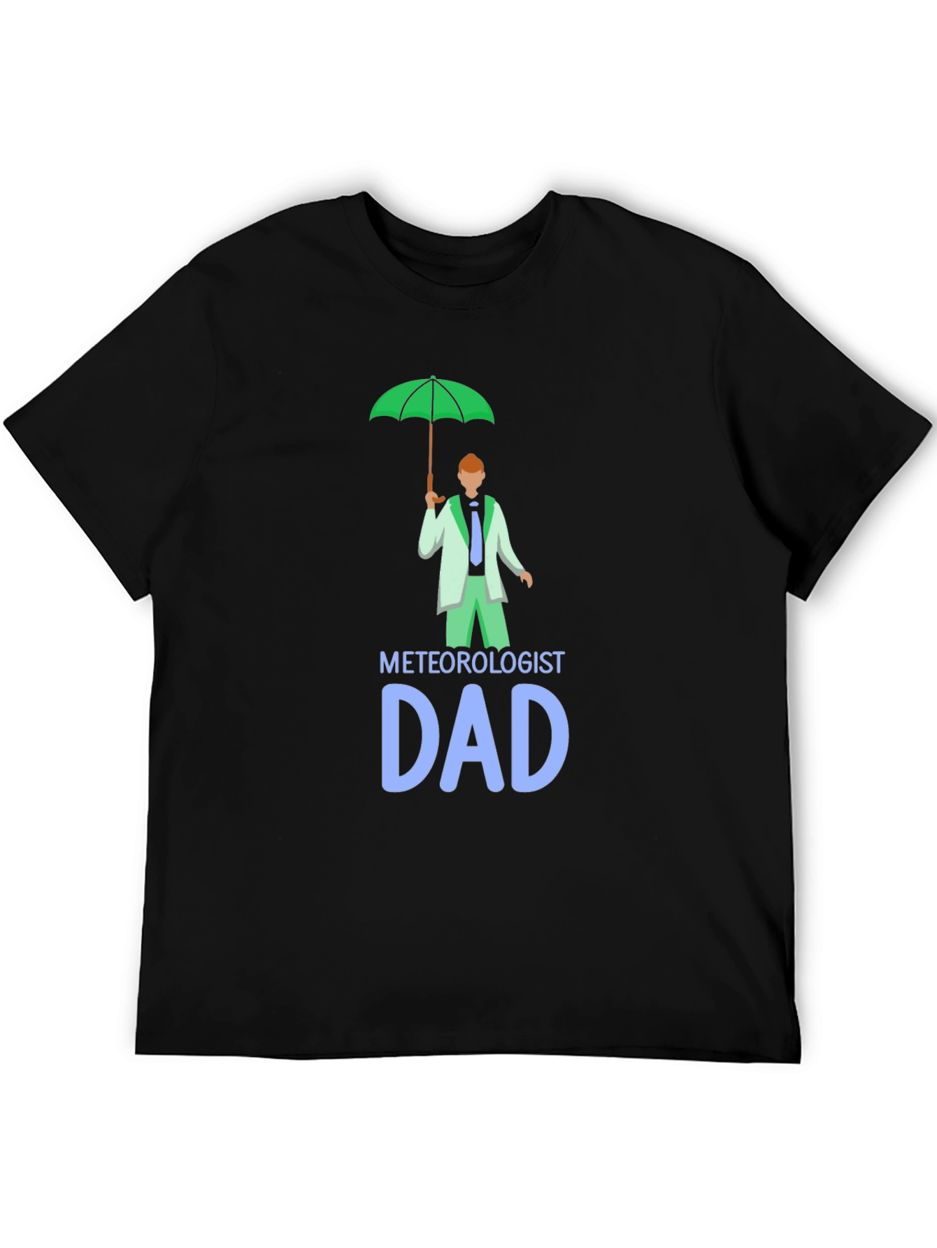 Meteorologist Dad T-Shirt - Weather Lover Tee