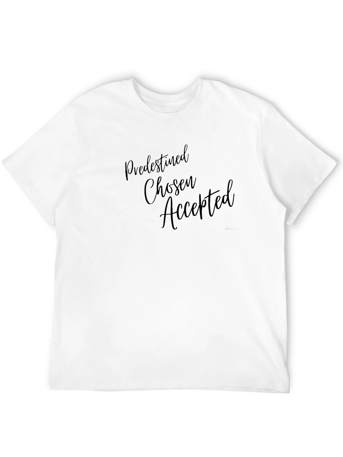 Predestined Chosen Accepted Black Graphic T-Shirt