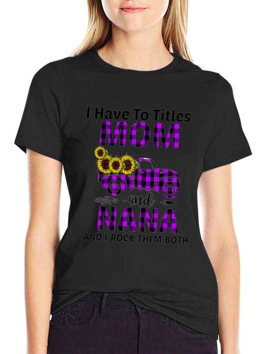 Mom and Nana Truck Graphic Tee