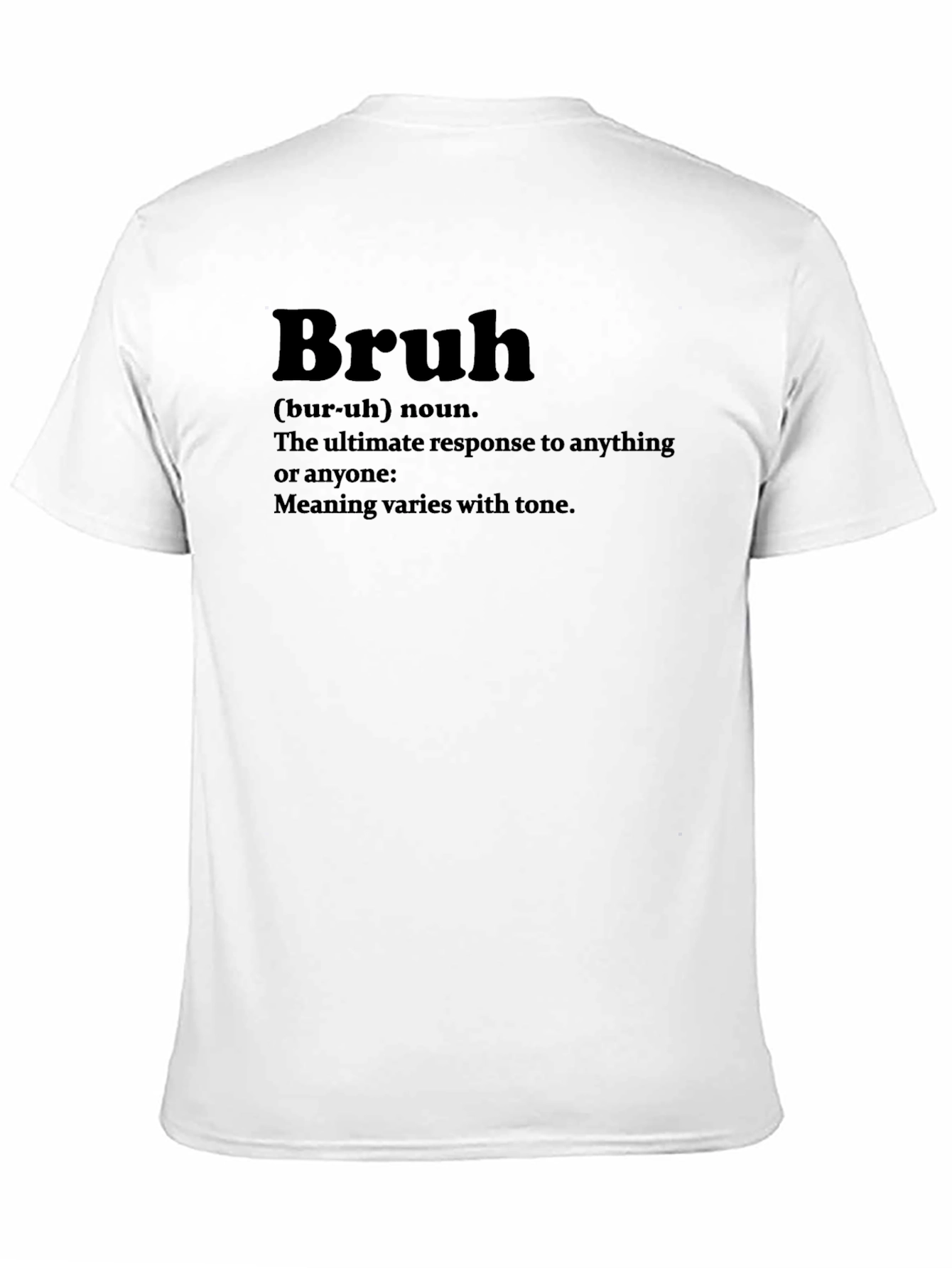 Bruh Definition T-Shirt - Funny Novelty Tee
