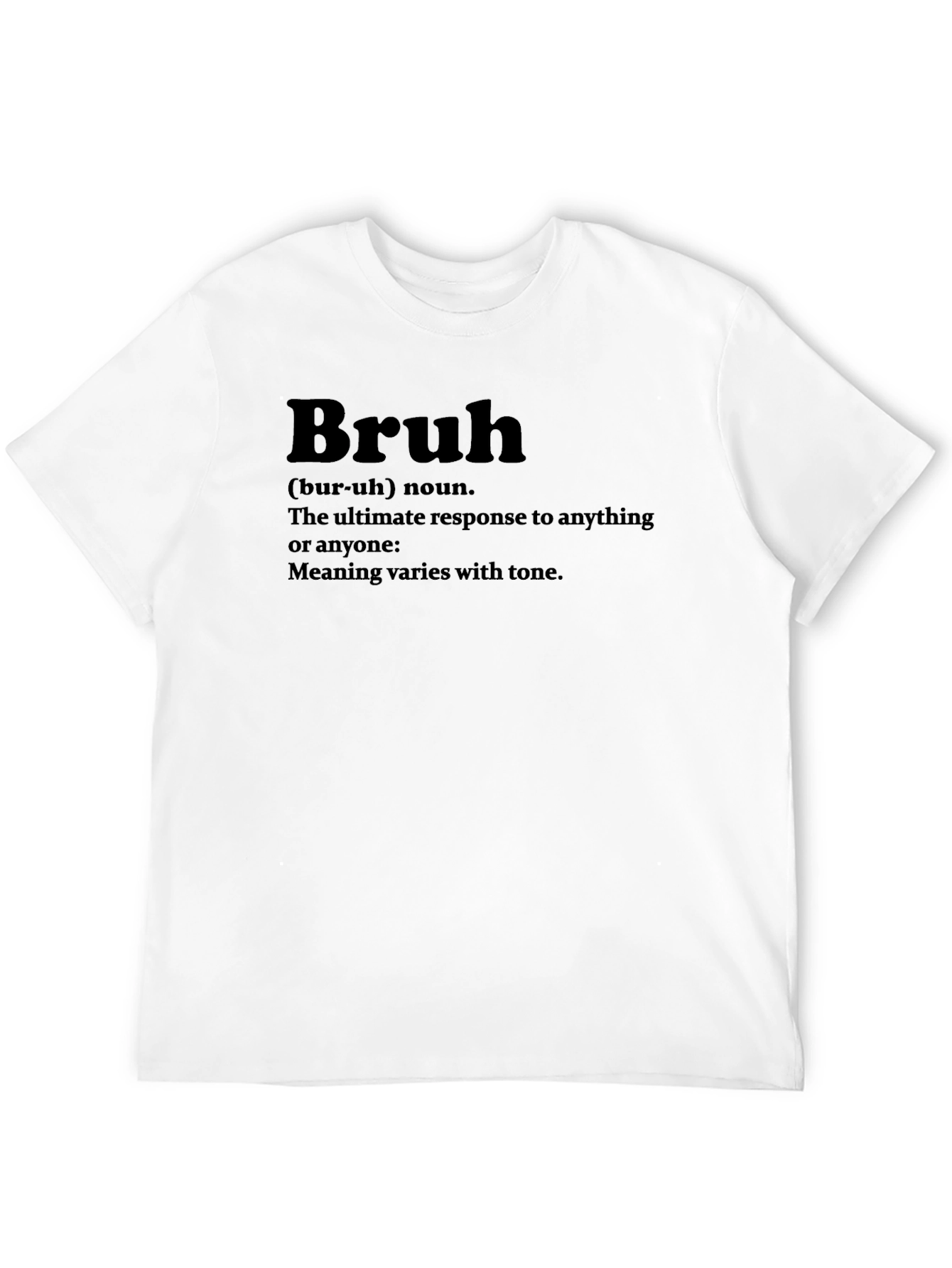 Bruh Definition T-Shirt - Funny Novelty Tee