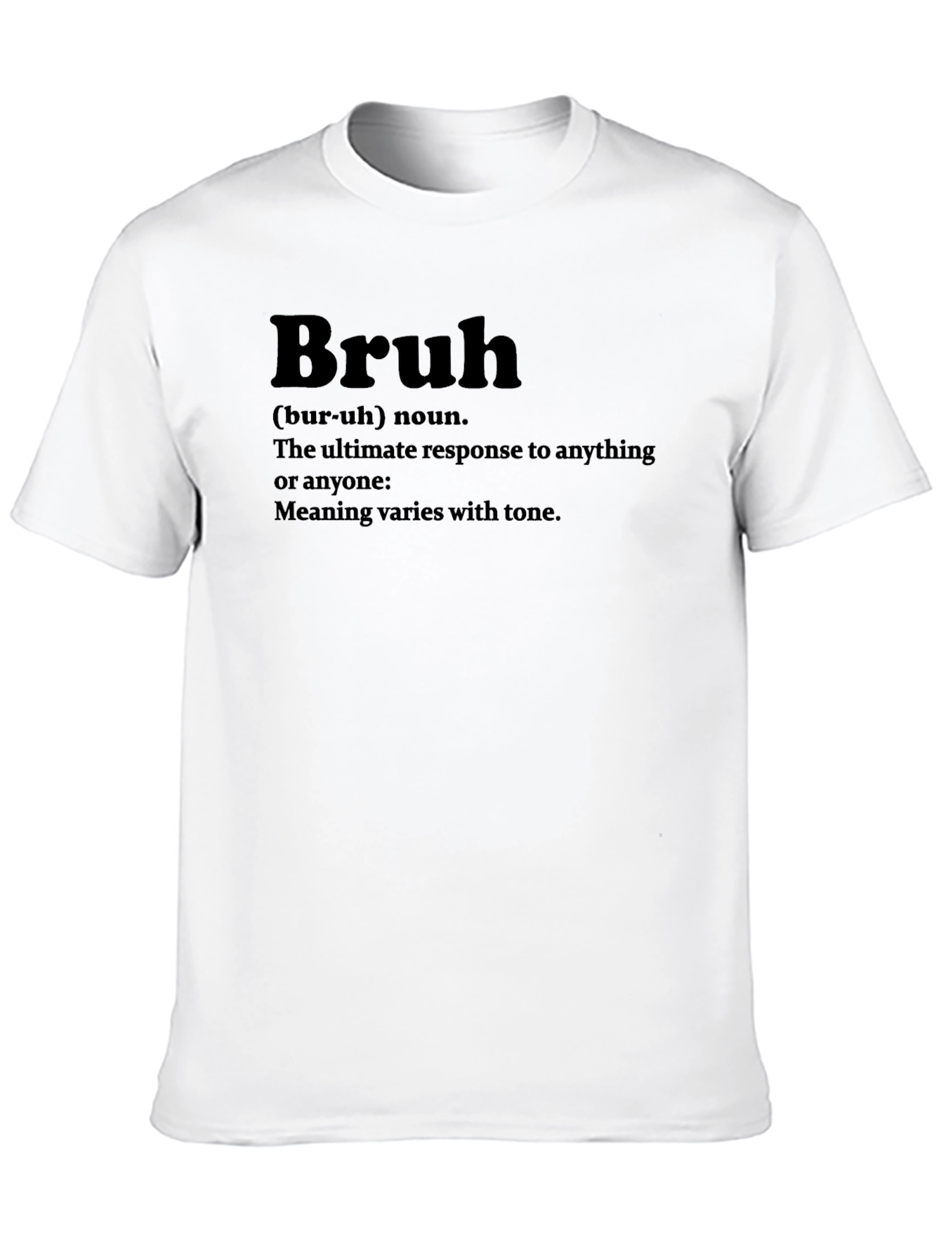 Bruh Definition T-Shirt - Funny Novelty Tee