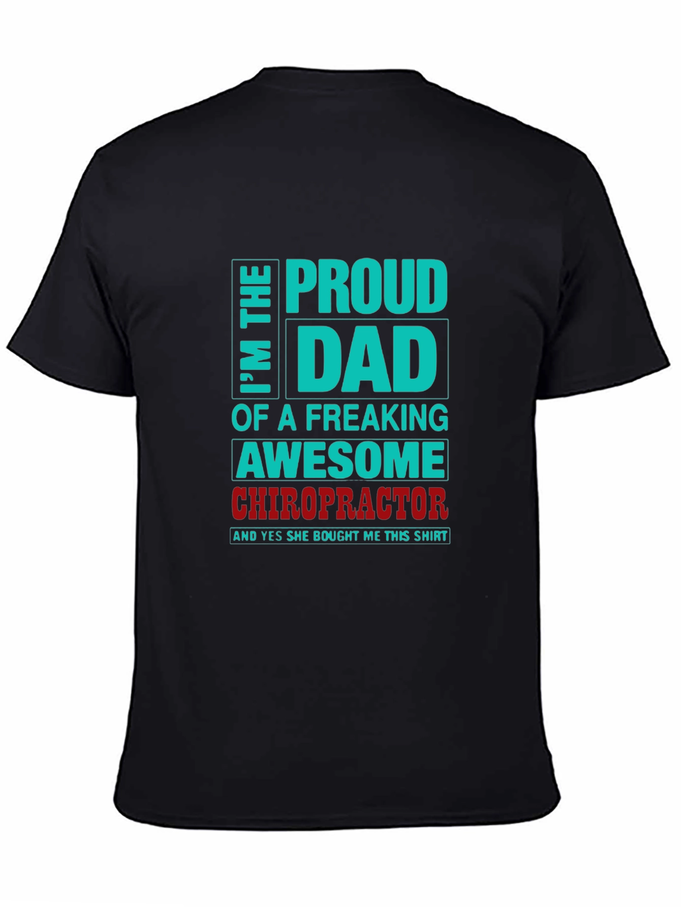 Proud Dad of an Awesome Chiropractor T-Shirt