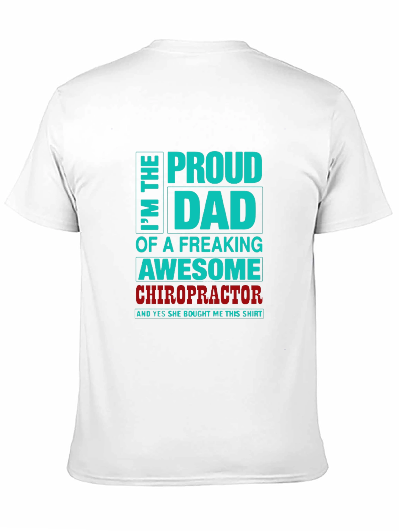 Proud Dad of an Awesome Chiropractor T-Shirt