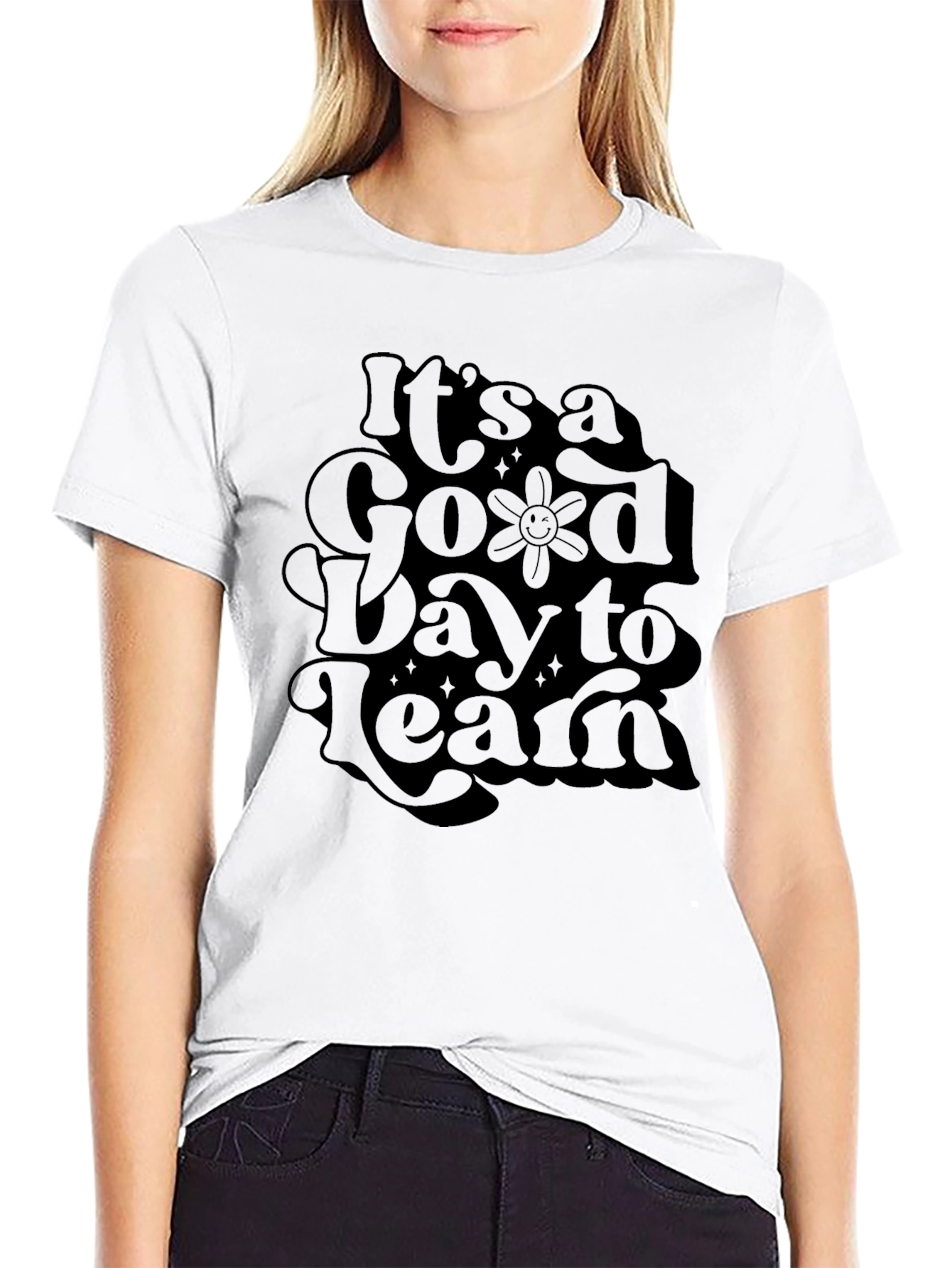 Its a Good Day to Learn Graphic Tee